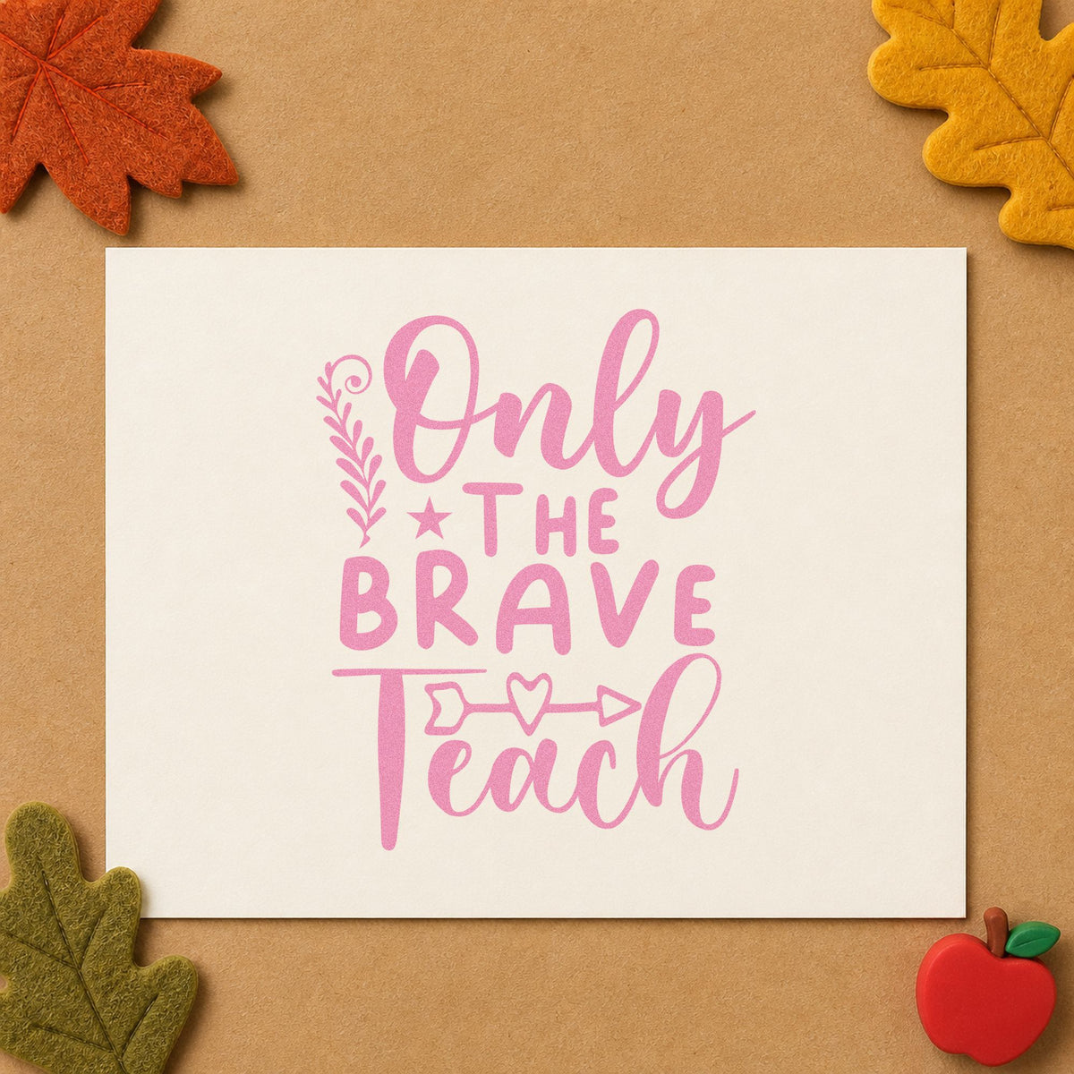 Only The Brave Teach Arrow Pre-Inked Stamp – PSI in use 10