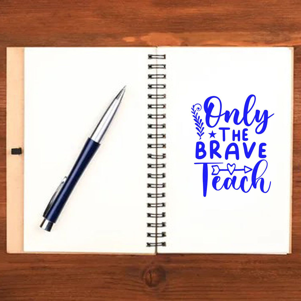 Teacher appreciation rubber stamp with Only the Brave Teach quote for notebooks, cards, and gifts.