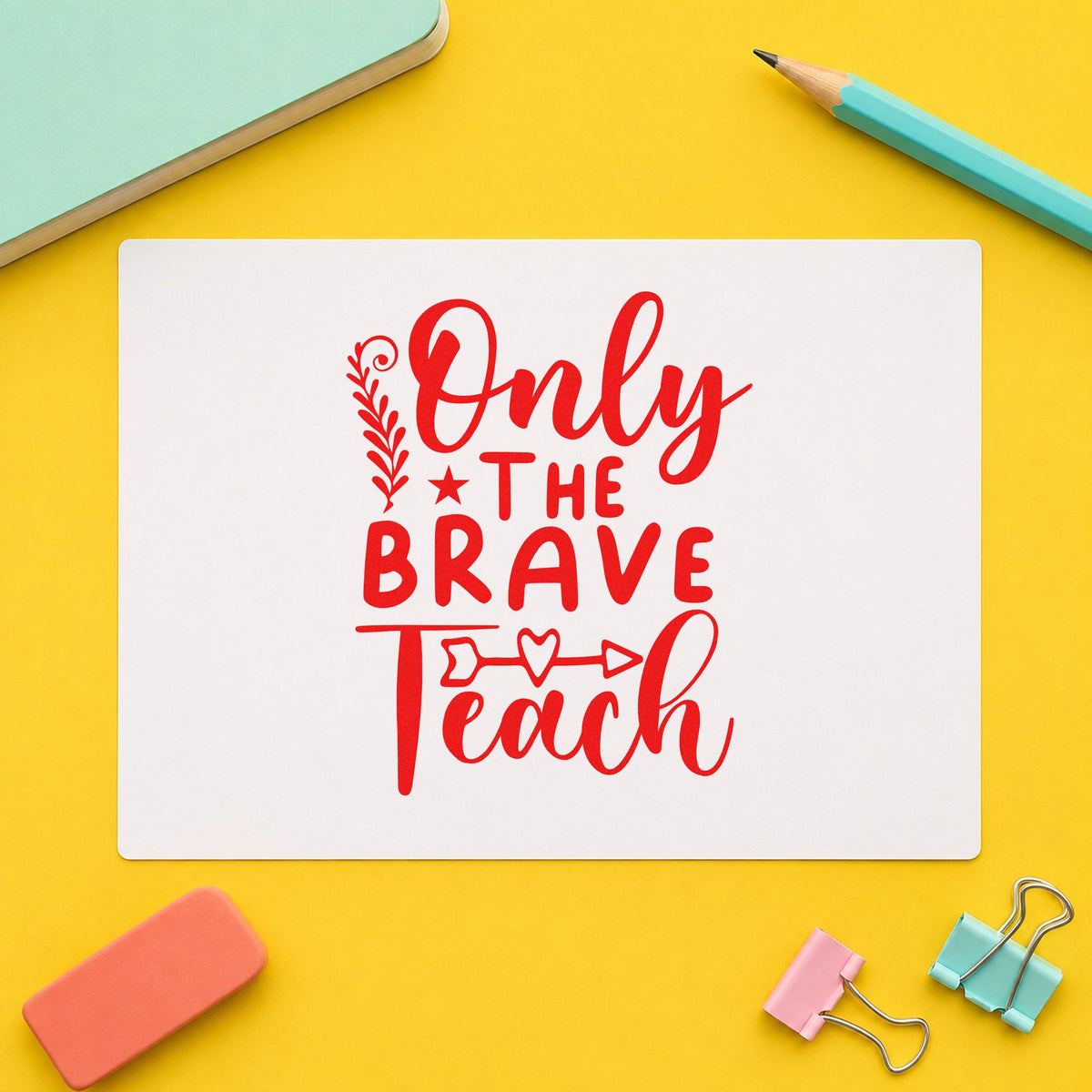 Slim Pre-Inked Only The Brave Teach Arrow Stamp in use 7