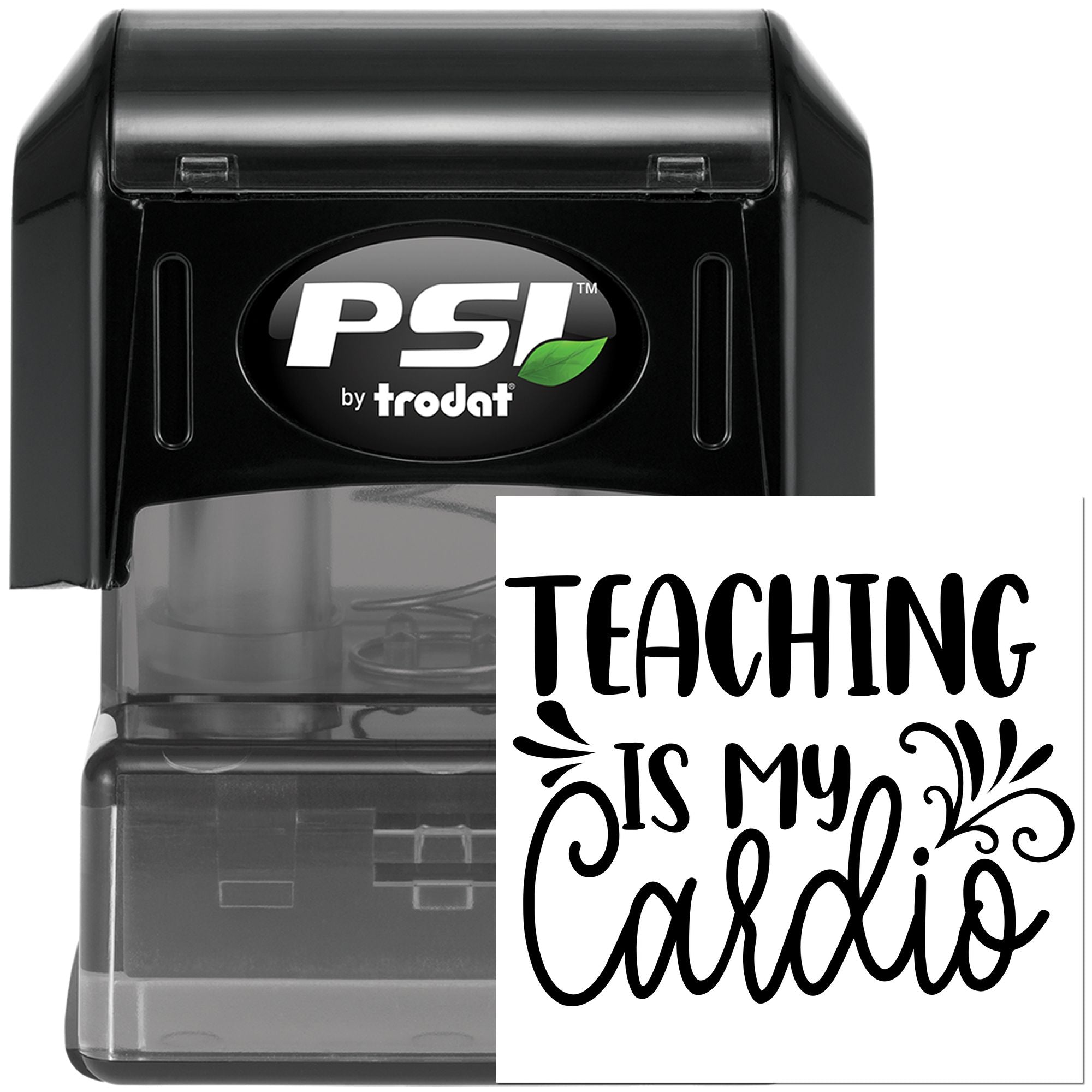 Self-inking teacher rubber stamp with Teaching Is My Cardio design, PSI by Trodat, ideal for classroom use.