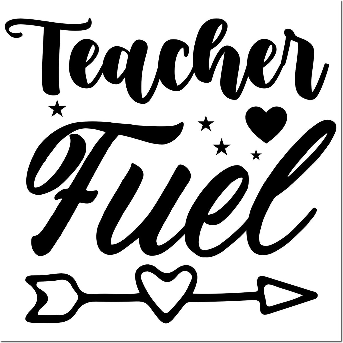 Teacher Fuel rubber stamp design with heart, stars and arrow for classroom crafts, school gifts and teacher appreciation.