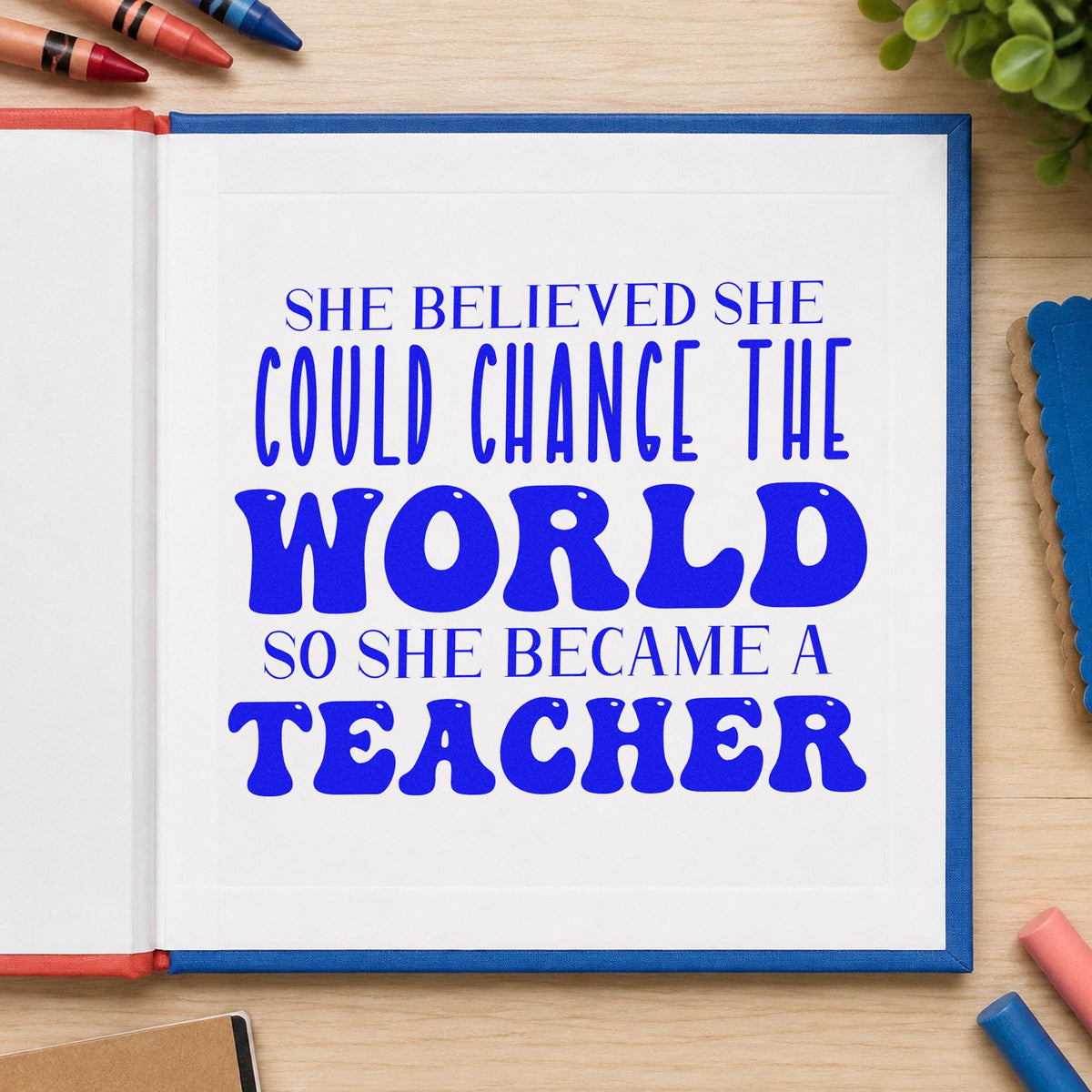She Became A Teacher craft stamp in blue ink on cardstock, an easy option for book bag strap panels.