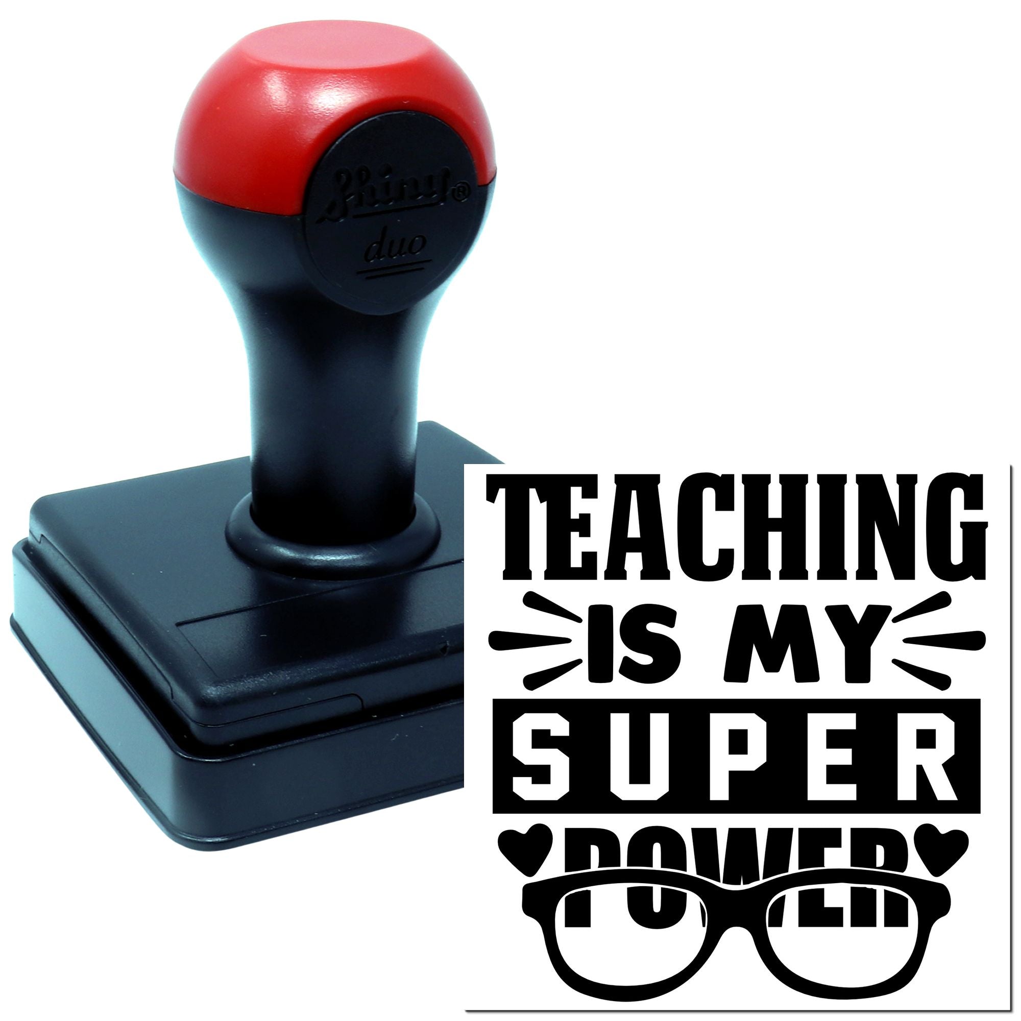 Teacher rubber stamp with Teaching Is My Super Power design, ideal for classroom use and teacher appreciation gifts.
