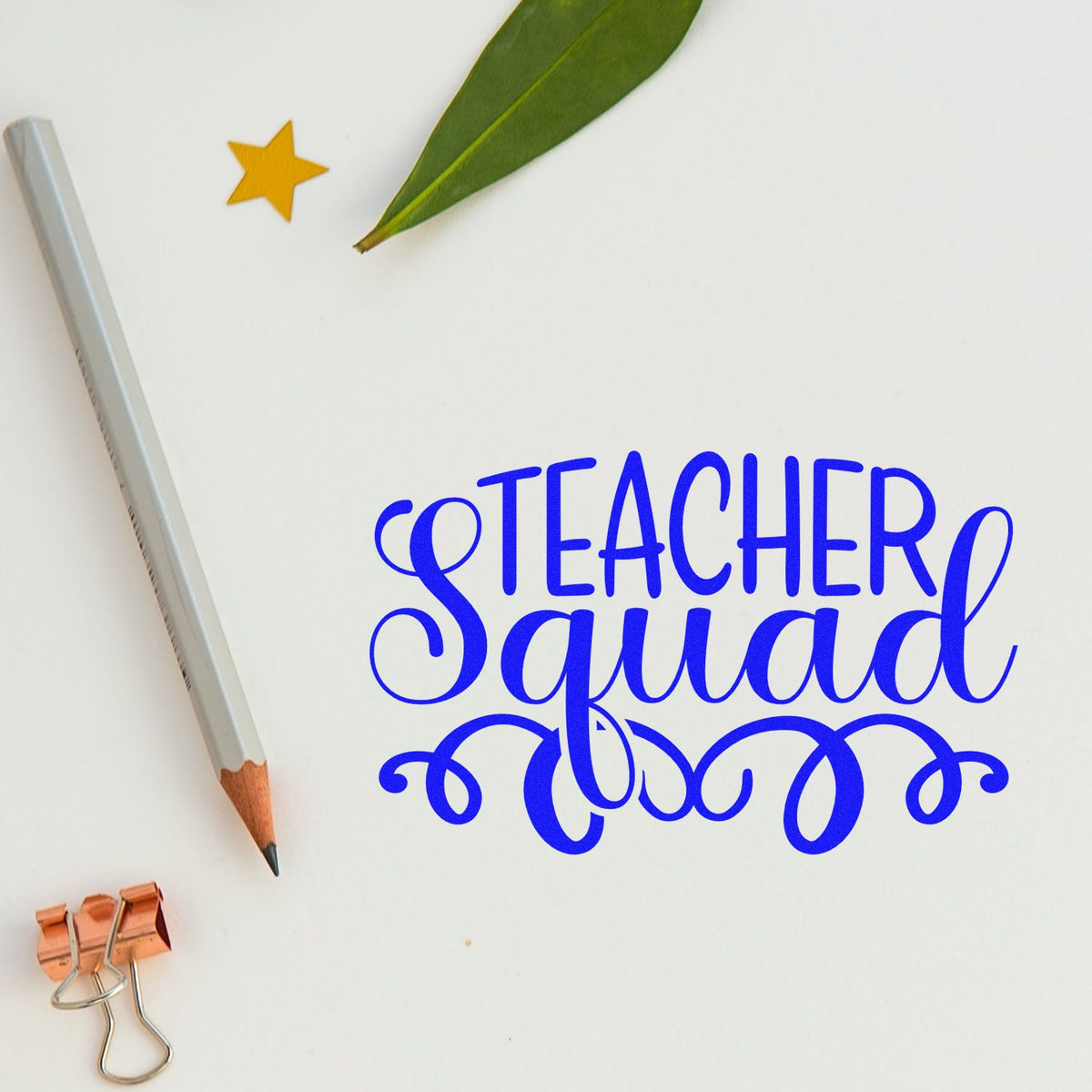 Teacher Squad rubber stamp design in blue script with pencil and school-themed accents for teacher appreciation crafts.