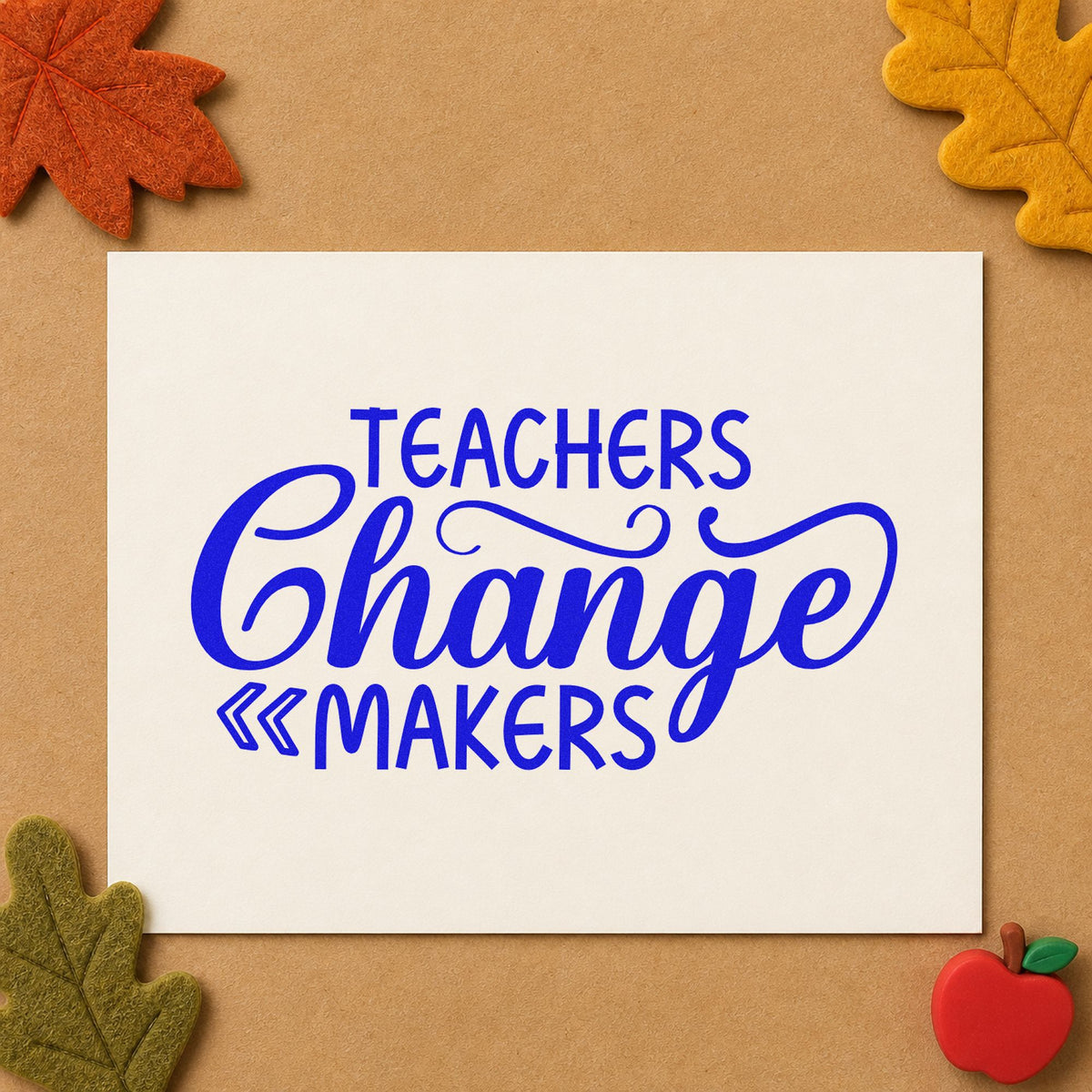 Teachers Change Makers craft stamp imprinted in blue ink on paper, a design suited to pitch deck seals.