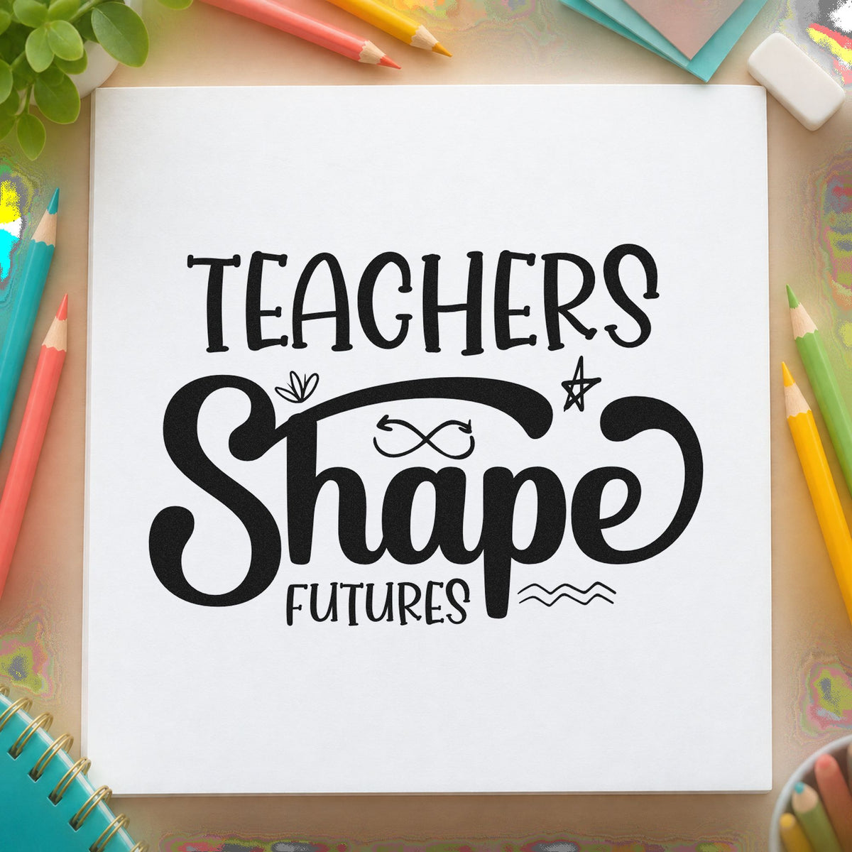 Teachers Shape Futures rubber stamp printed in black ink, ready for figure eight cards and similar paper crafts.