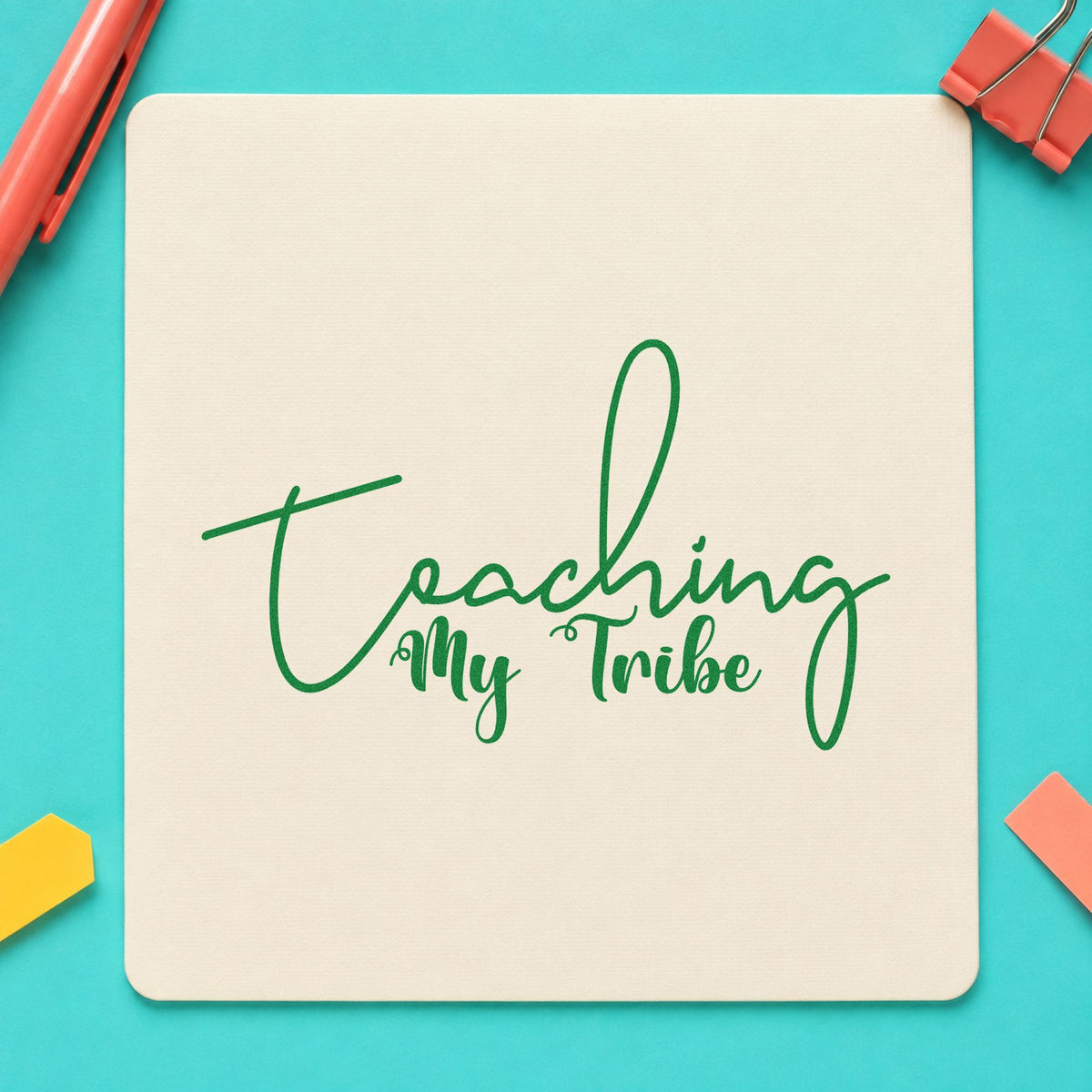 Self-Inking Teaching My Tribe Script Stamp in use 3