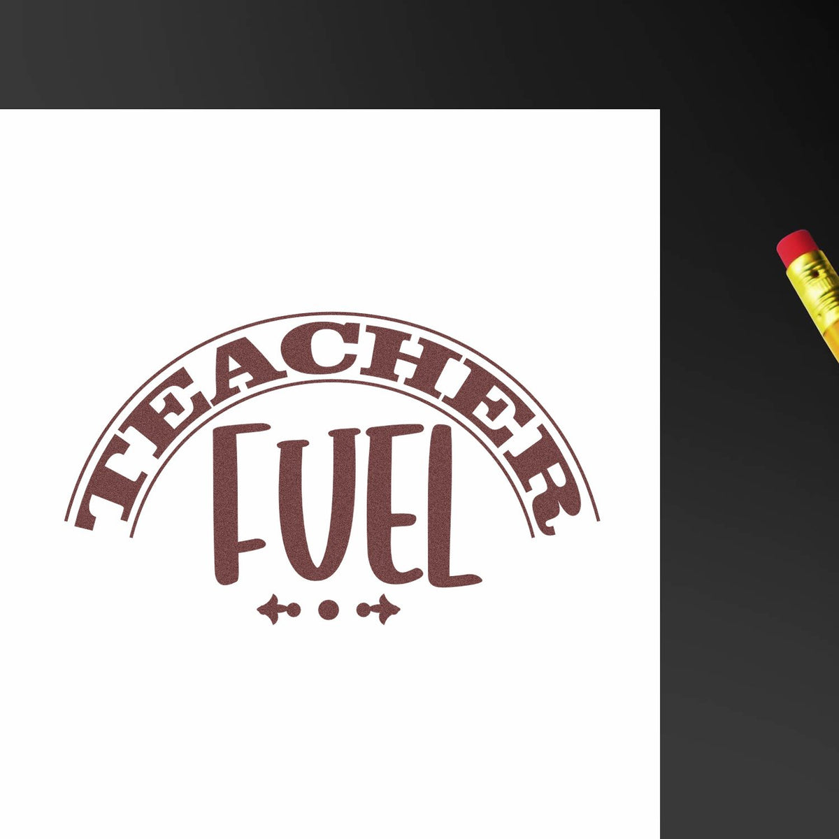 Teacher Fuel rubber stamp impression in maroon ink on paper, ideal for classroom use and educator gifts.