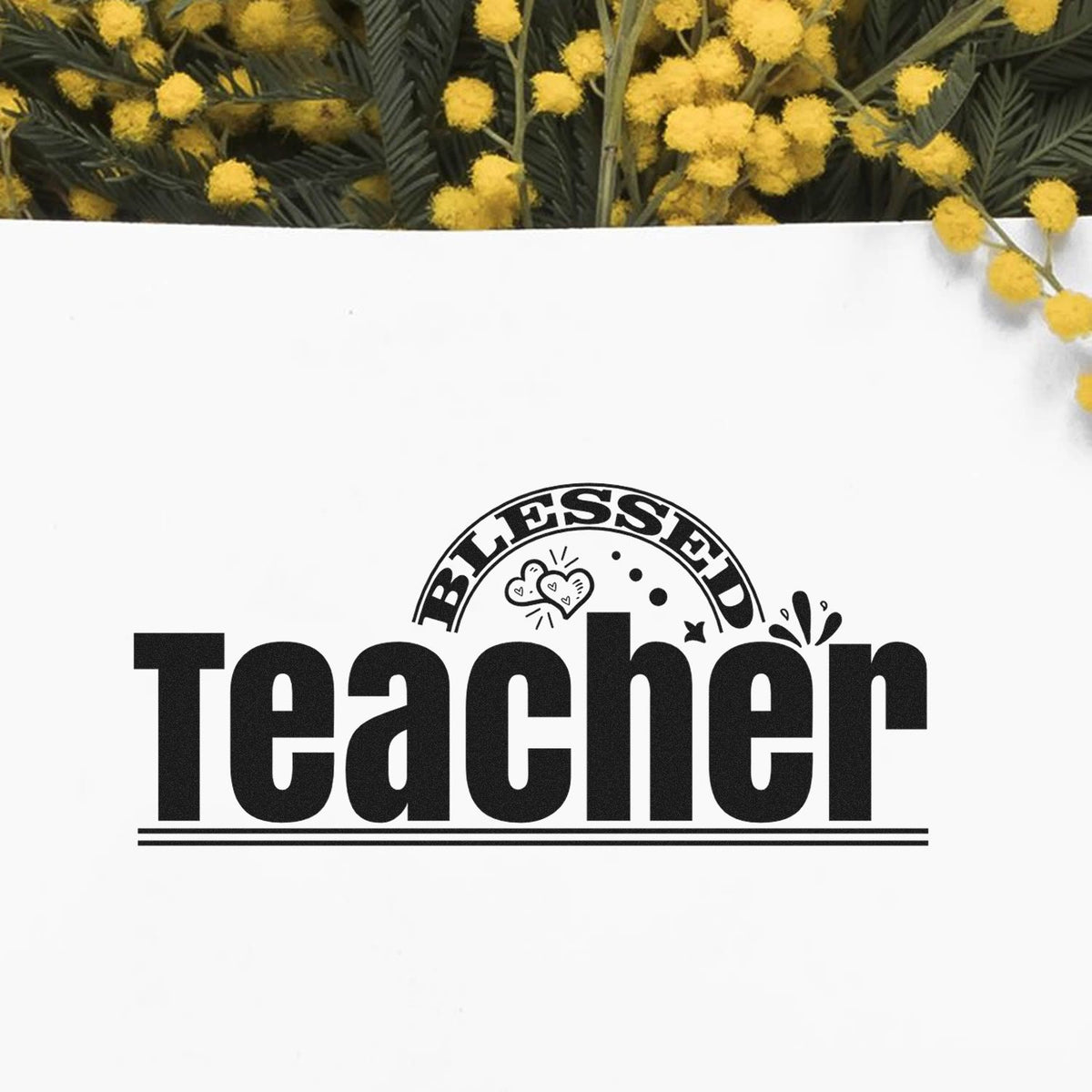 Blessed Teacher rubber stamp with hearts, perfect for teacher appreciation cards, gifts, and classroom crafts.