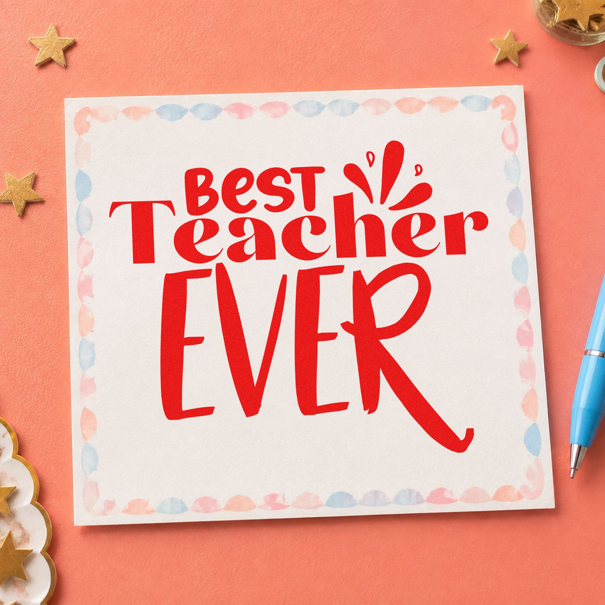 Best Teacher Ever Splash rubber stamp shown in red ink, stamped for projects such as youth club notes.