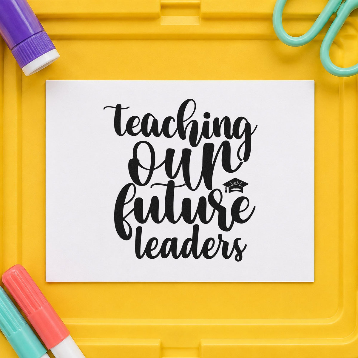 Teaching Our Future Leaders Cap Script Lettering PSI Pre-Inked Stamp in use 9