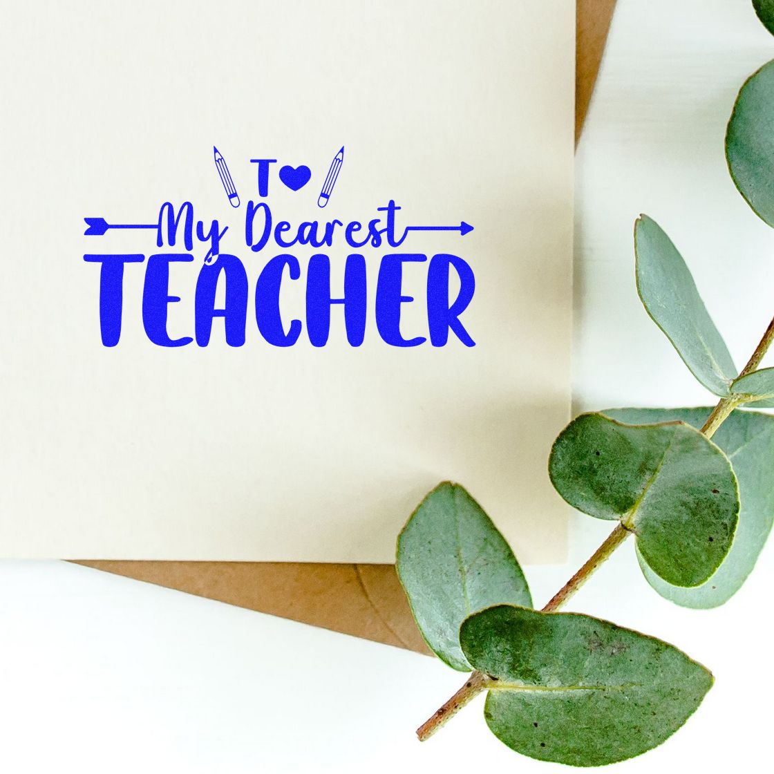 Teacher appreciation rubber stamp design with To My Dearest Teacher in blue, featuring pencils and heart for cards.