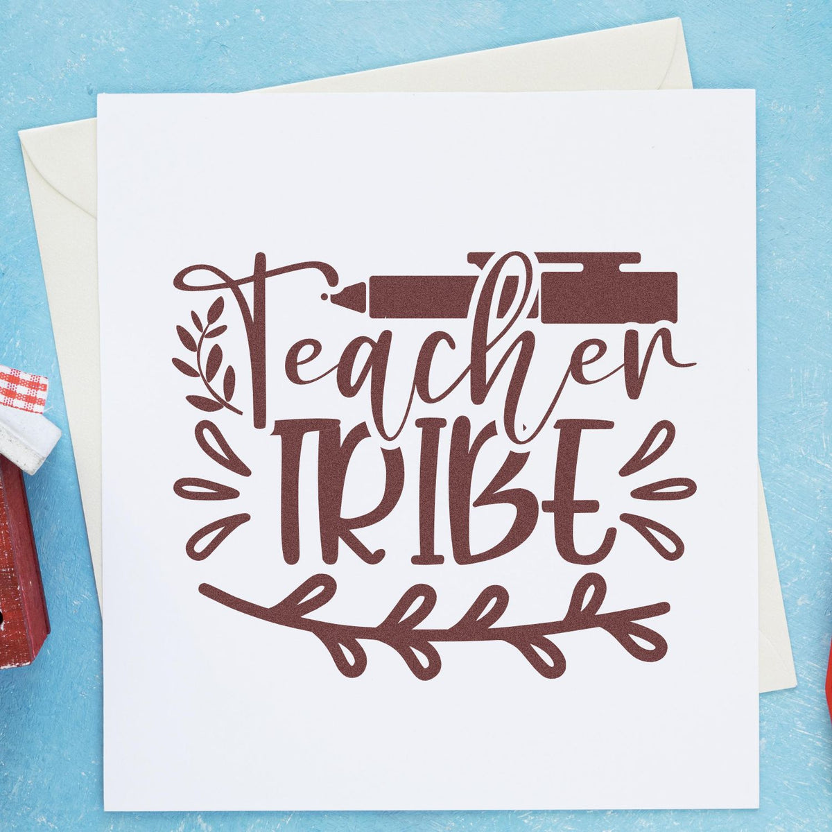 Teacher Tribe rubber stamp design with pencil and leaf accents, ideal for handmade teacher appreciation cards.