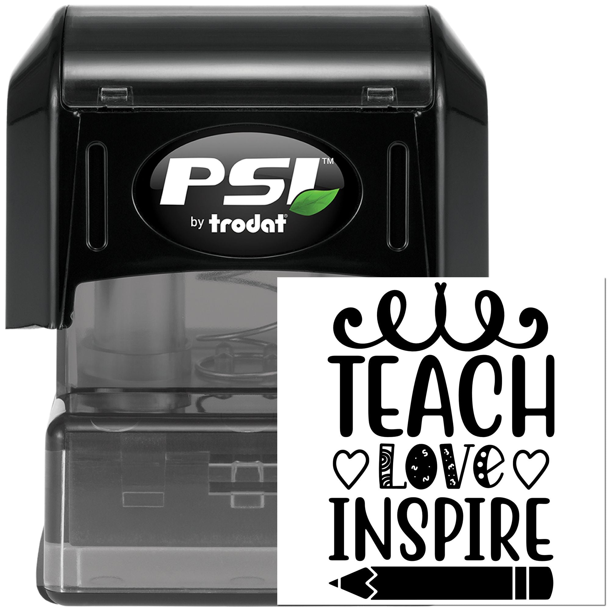 Self-inking teacher rubber stamp by PSI Trodat with Cell, Teach, Love, Inspire message.