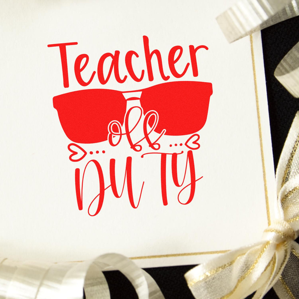 Teacher off duty rubber stamp design with sunglasses for teacher appreciation cards, gifts, and classroom crafts.