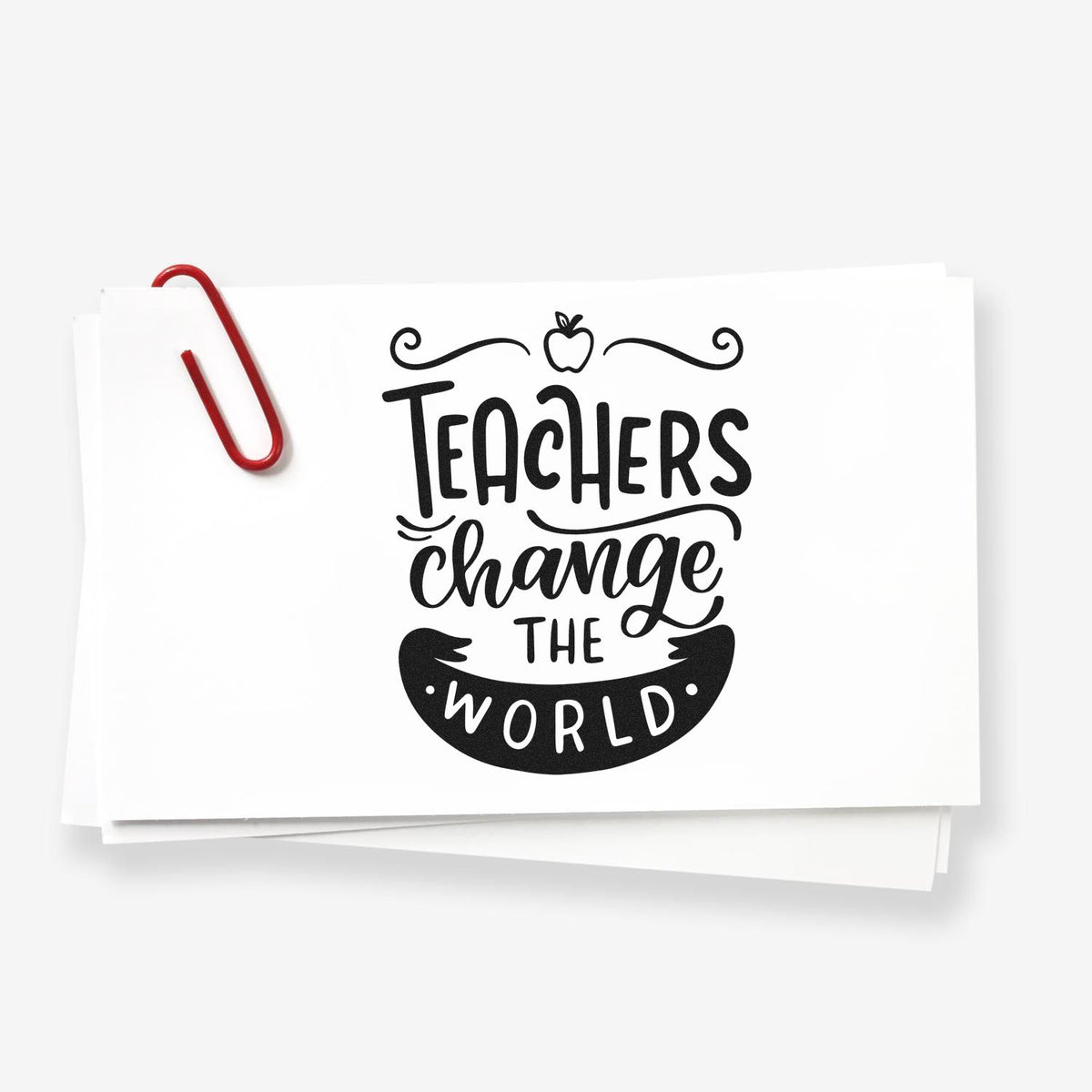 Teacher rubber stamp design with quote Teachers change the world for classroom crafts and teacher appreciation gifts.