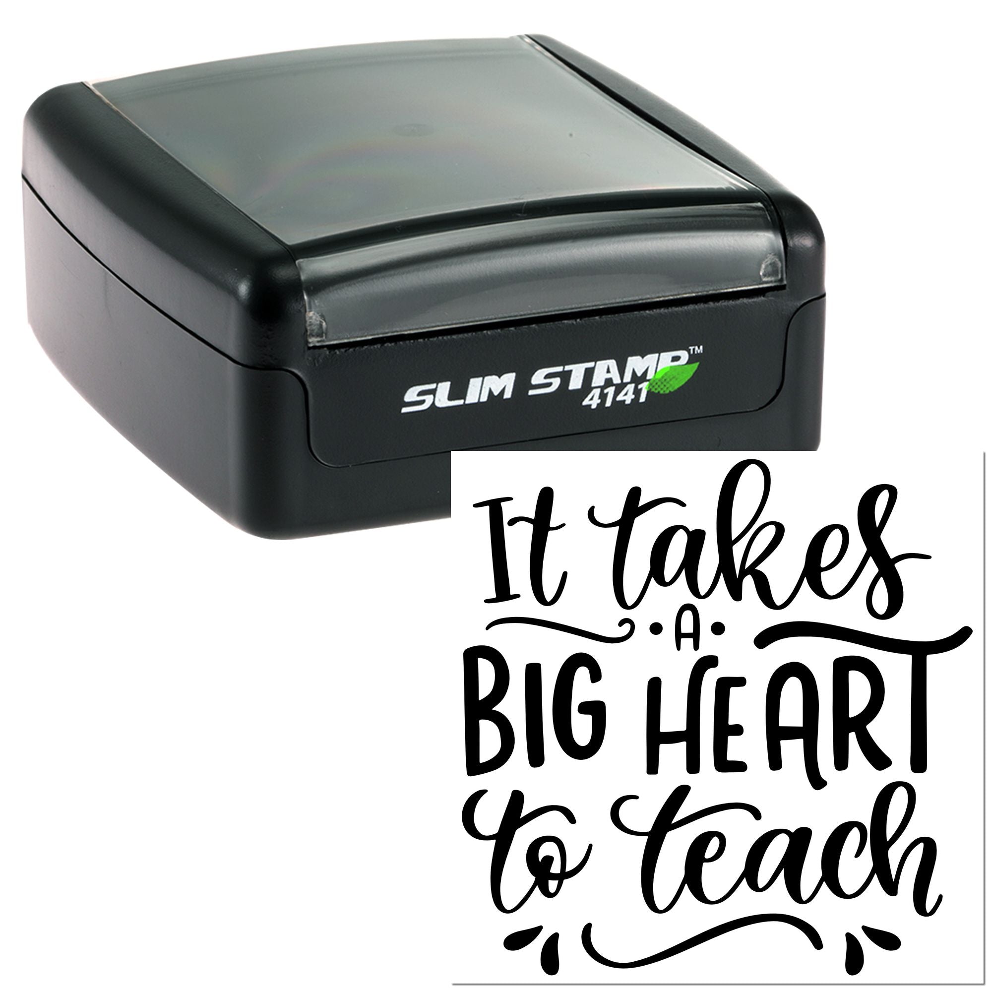 Self-inking rubber stamp with It takes a big heart to teach quote, ideal for teacher appreciation and classroom use.