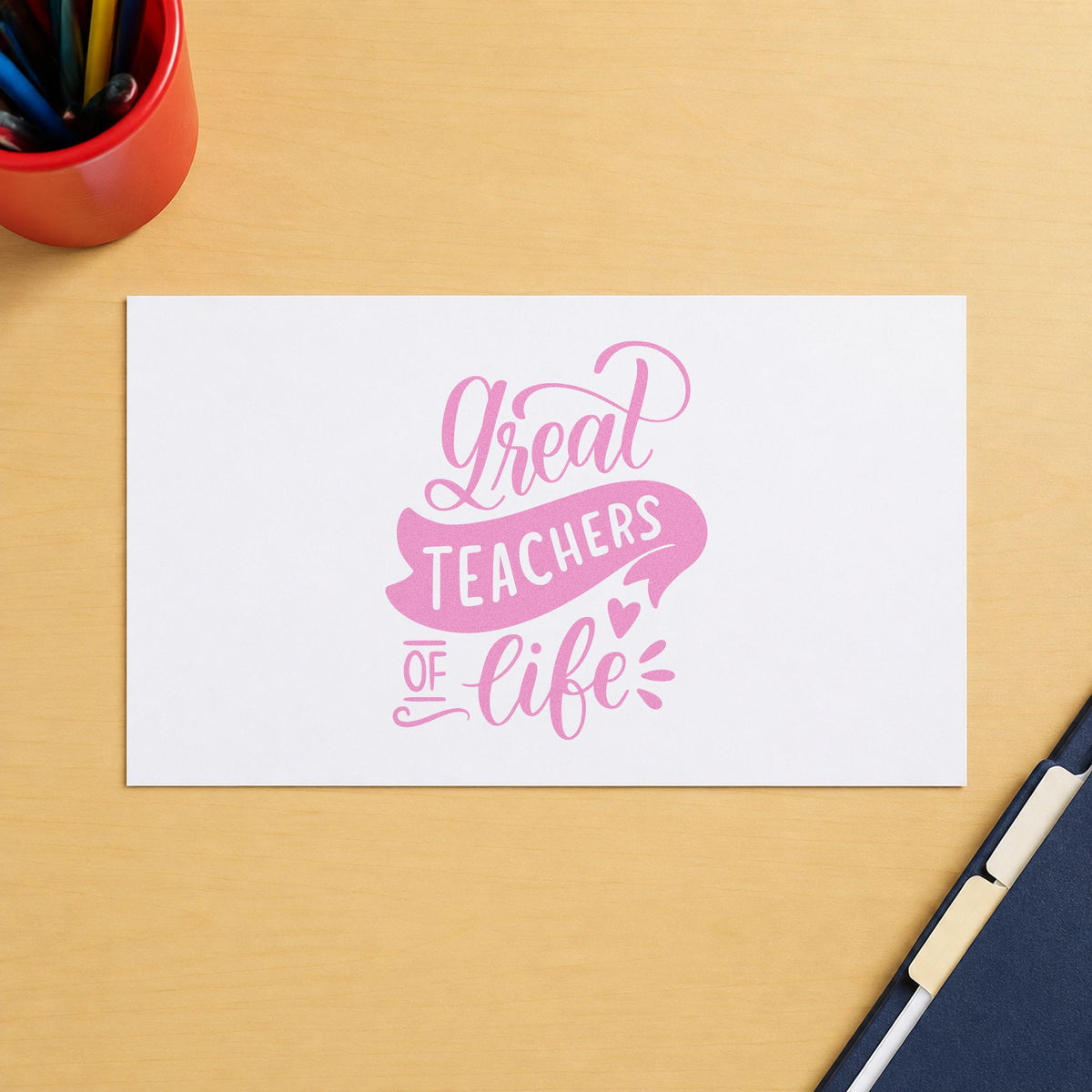 Great Teachers Of Life With Hearts Pre-Inked Stamp – Slim in use 10