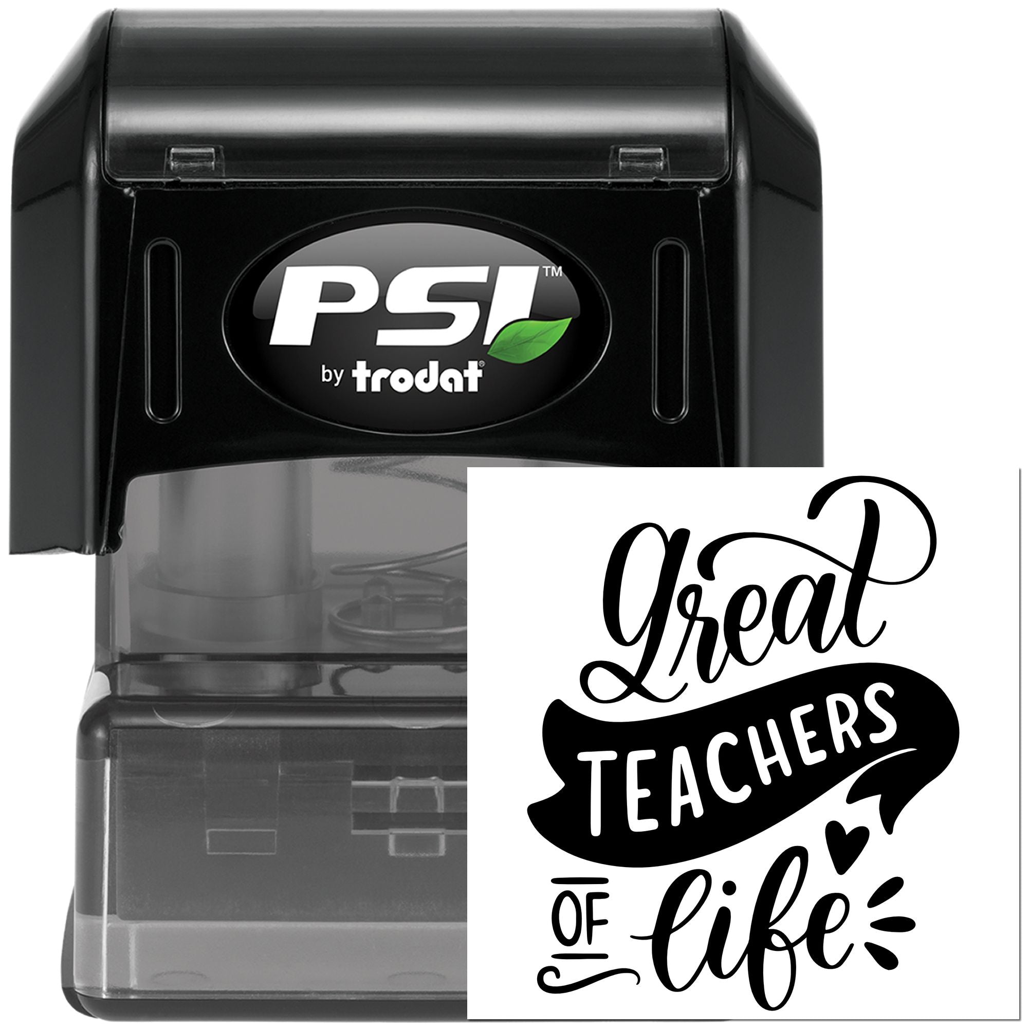 PSI by Trodat self-inking rubber stamp with Great Teachers of Life design for teacher appreciation and classroom use