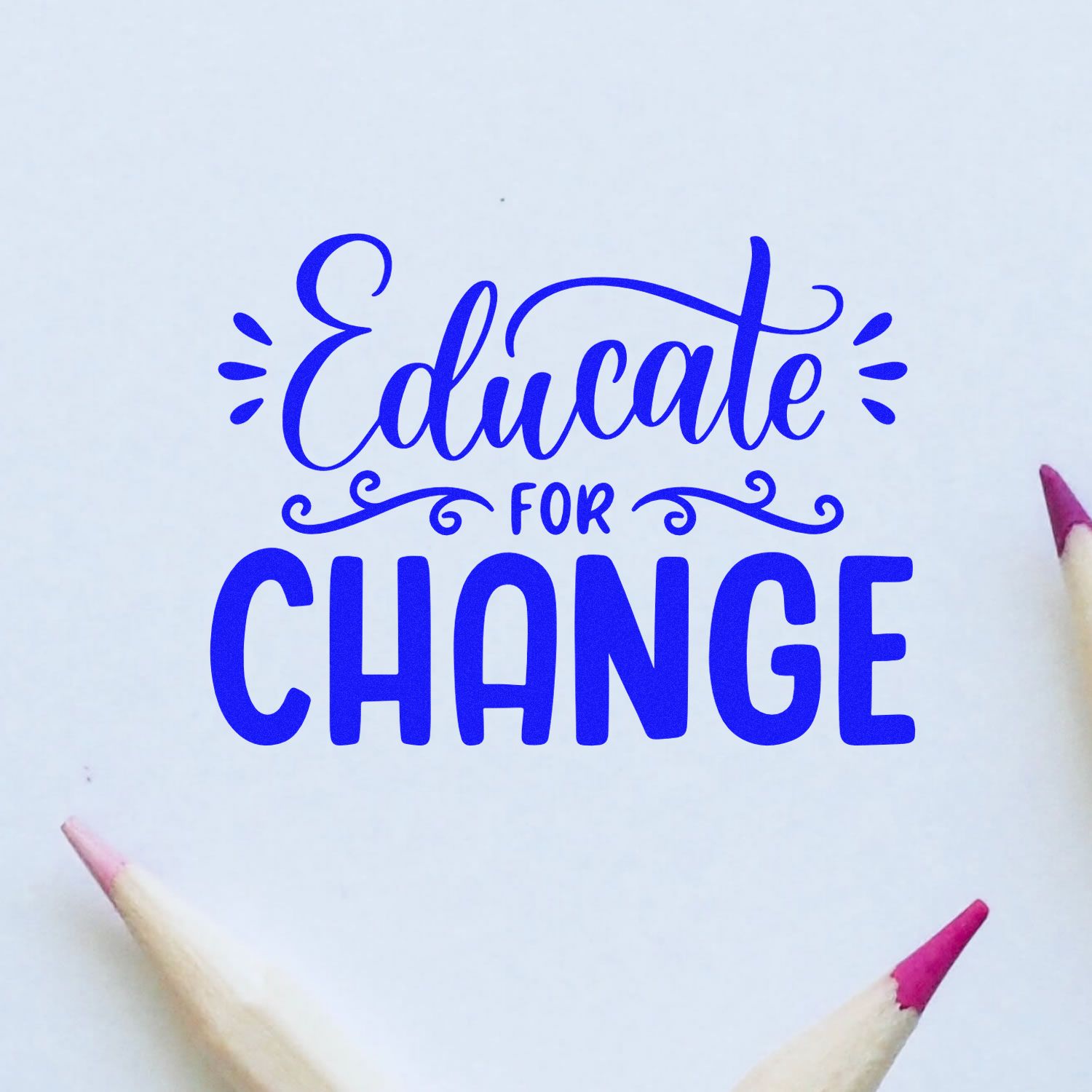 Educate for Change rubber stamp design in blue with pencil accents for teachers, classrooms, and education projects.