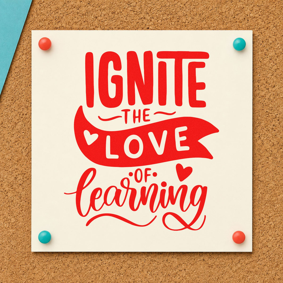 Ignite Love Of Learning rubber stamp shown in red ink, stamped for projects such as curiosity day notes.