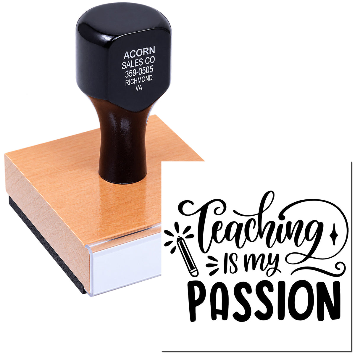 Teacher rubber stamp with Teaching Is My Passion design on wooden block, ideal for classroom crafts and educator stamping.