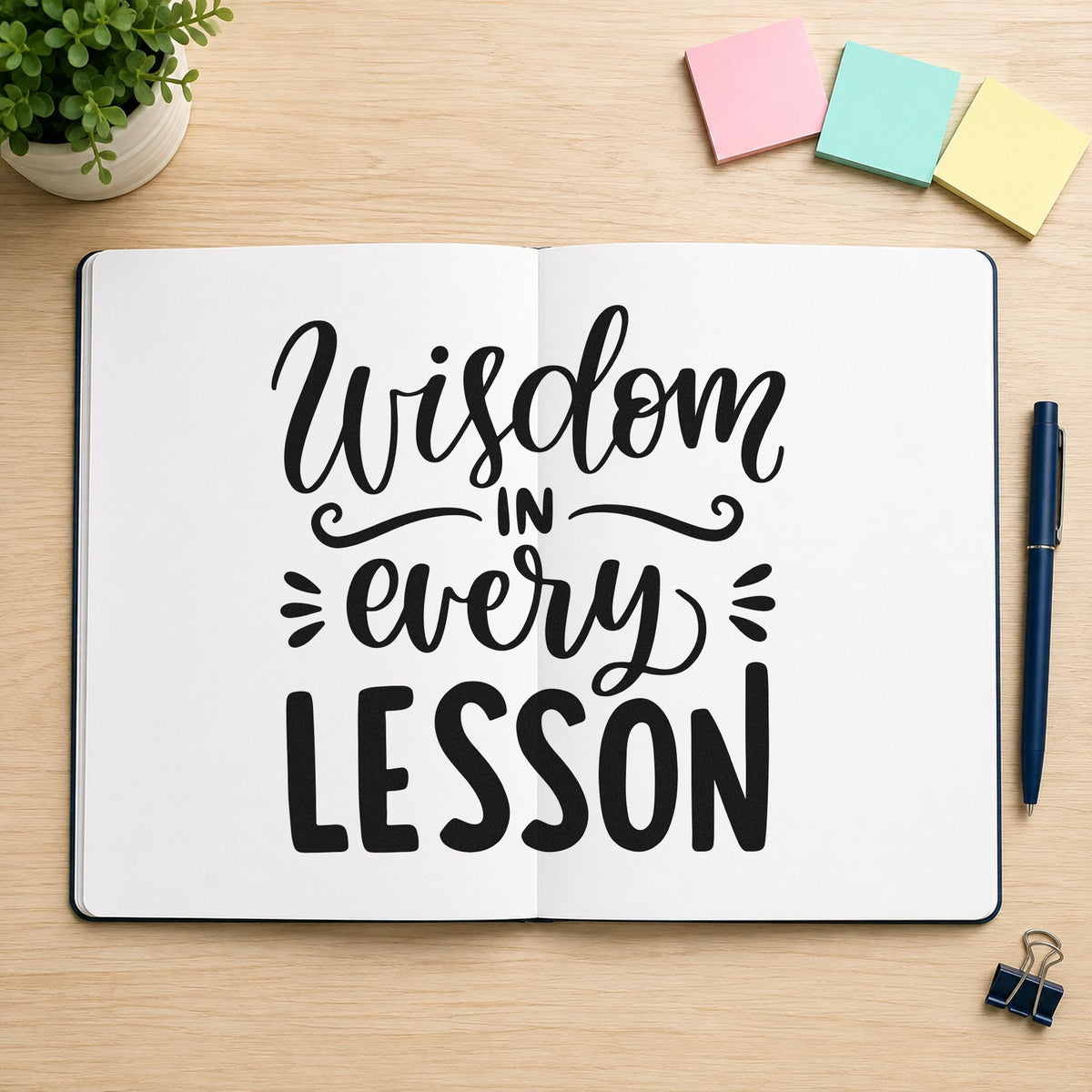 Wisdom In Every Lesson rubber stamp printed in black ink, ready for wisdom lesson cards and similar paper crafts.
