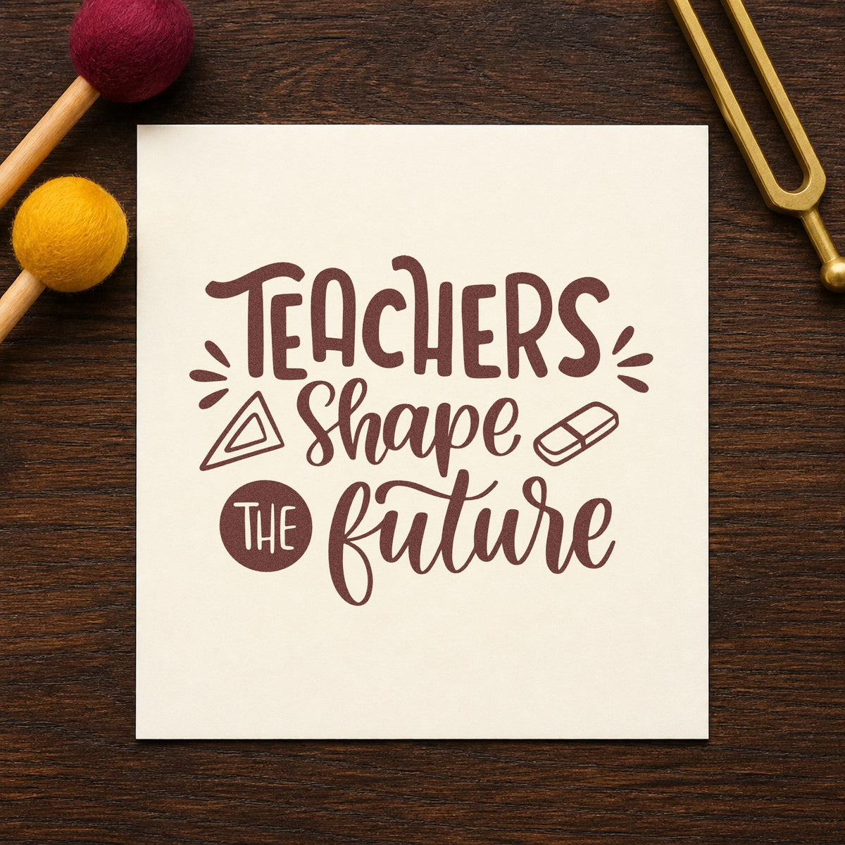 Teachers Shape The Future Rubber Stamp – Wood Handle in use 4