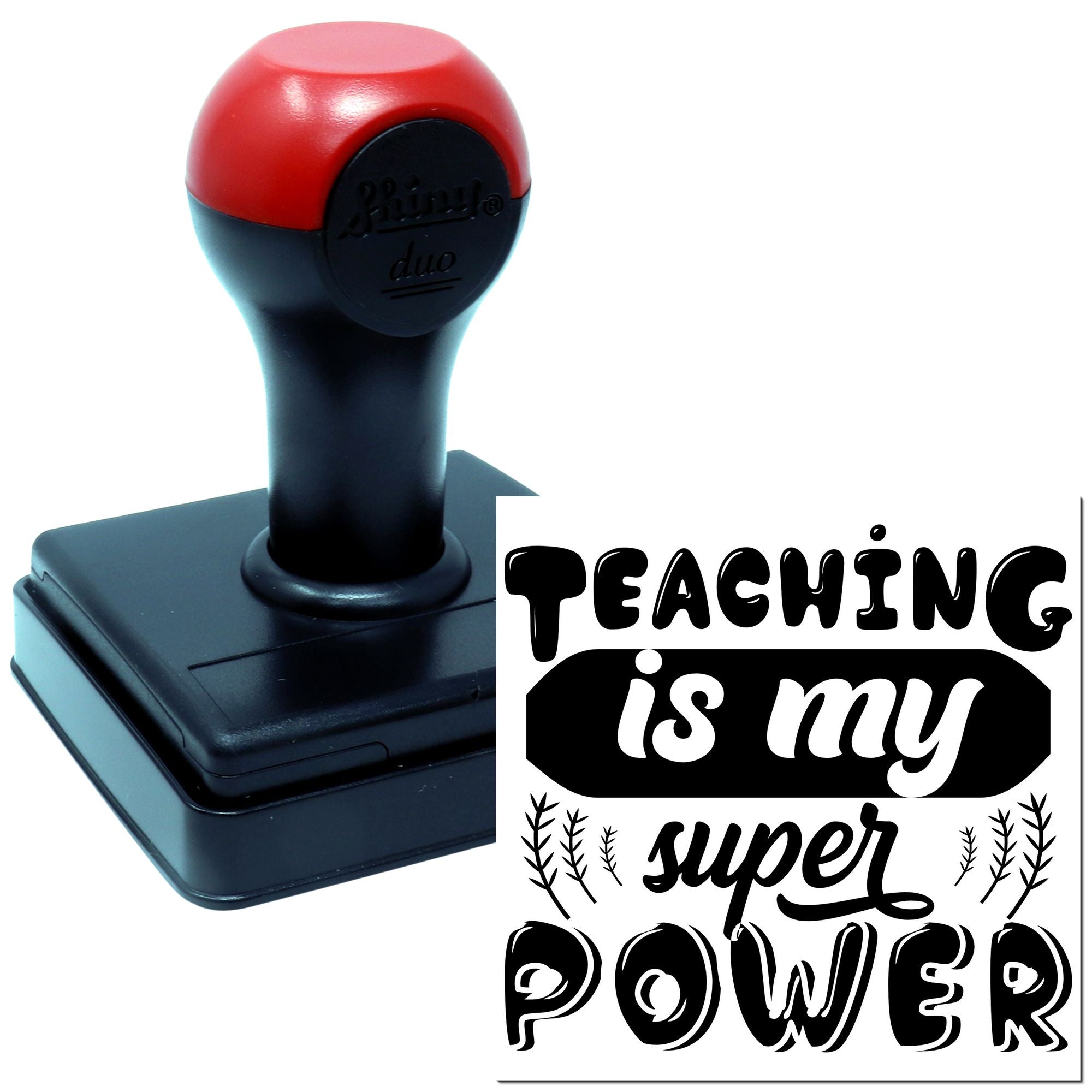 Self-inking teacher rubber stamp featuring Teaching Is My Super Power for classroom use and lesson marking.