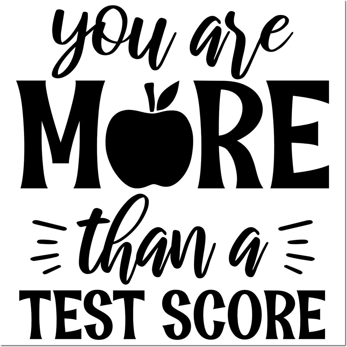 You are more than a test score motivational teacher rubber stamp design with apple icon.