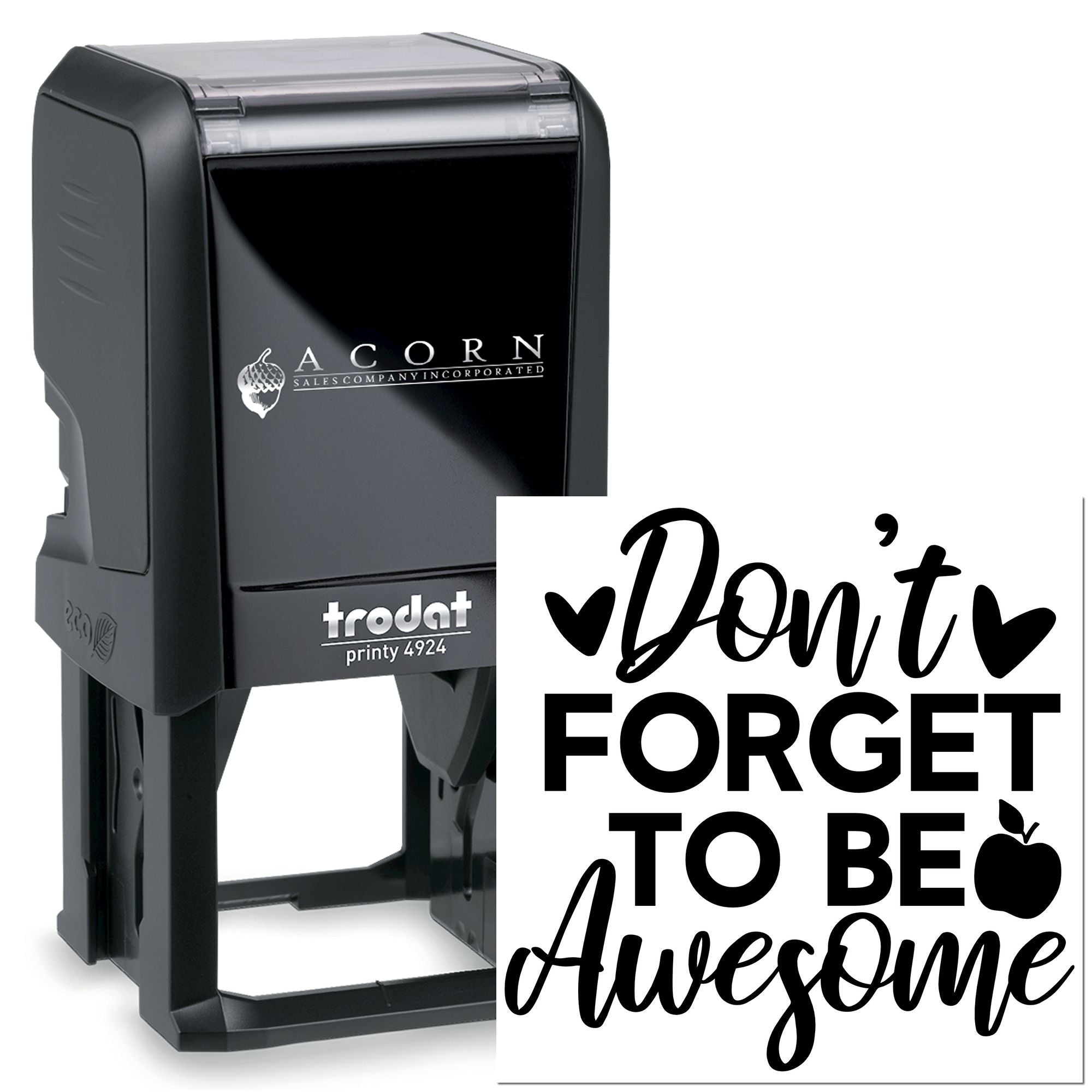 Custom Trodat self-inking rubber stamp with Dont forget to be awesome message for personalized business use.