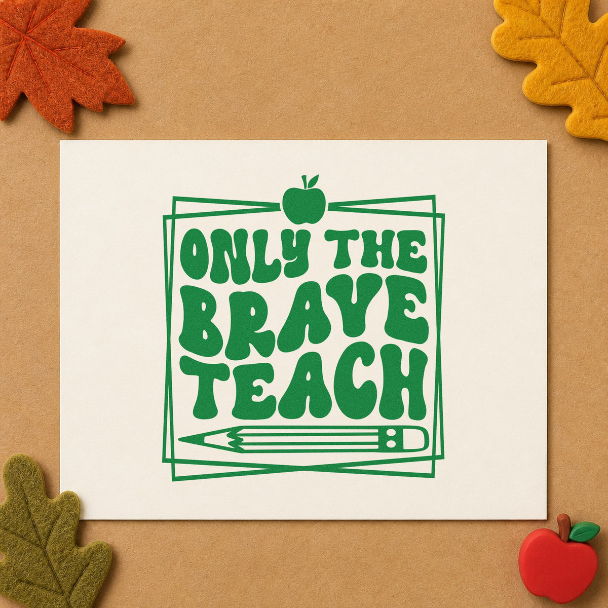 Only Brave Teach Framed Self-Inking Stamp in use 3