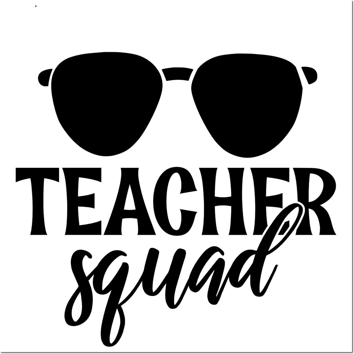 Teacher Squad rubber stamp design with sunglasses icon, ideal for classroom gifts, teacher appreciation, and custom crafts.