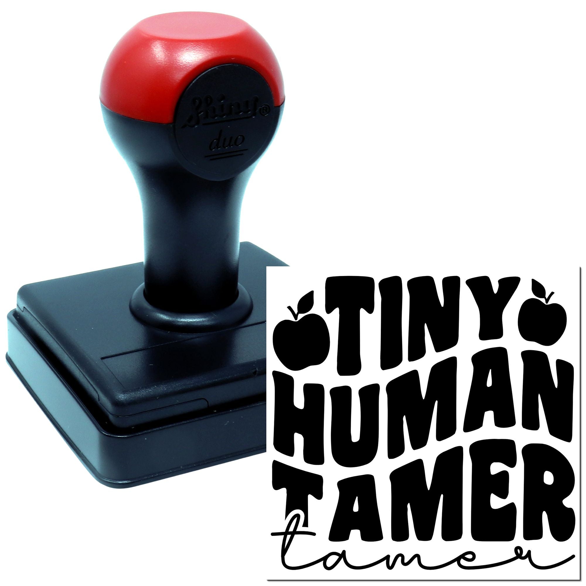 Tiny Human Tamer custom rubber stamp with bold black lettering, apple accents, and self-inking stamp base for teachers and parents.