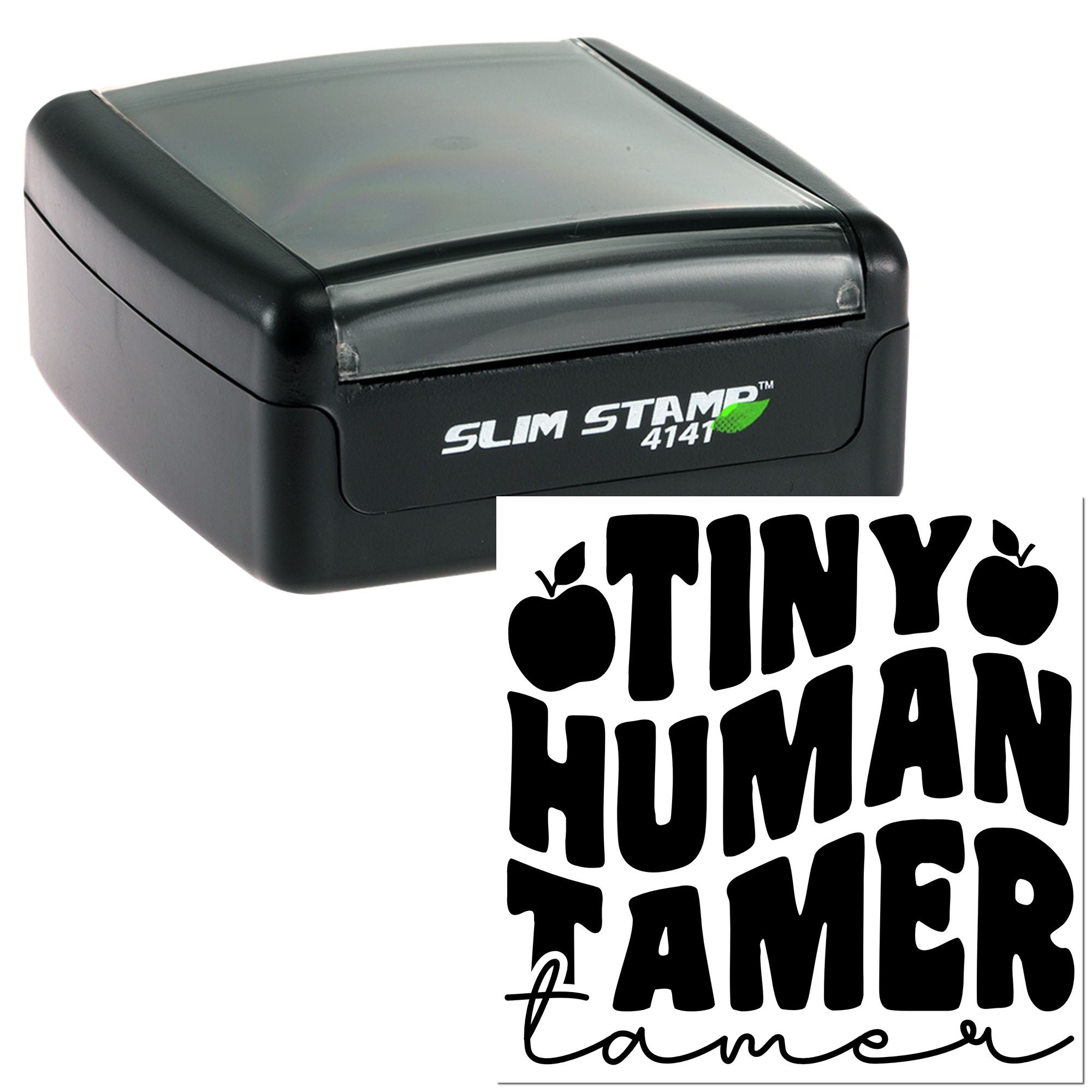 Custom self-inking rubber stamp with Tiny Human Tamer design for teachers, parents, and kids reward stamping.
