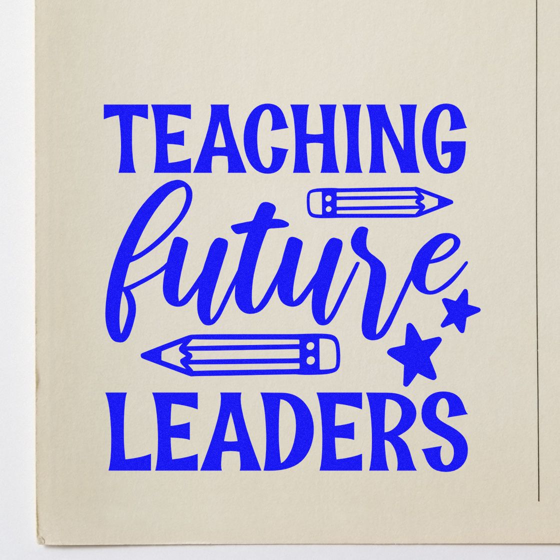 Teacher rubber stamp design reading Teaching future leaders with pencil icons and stars for classroom use.