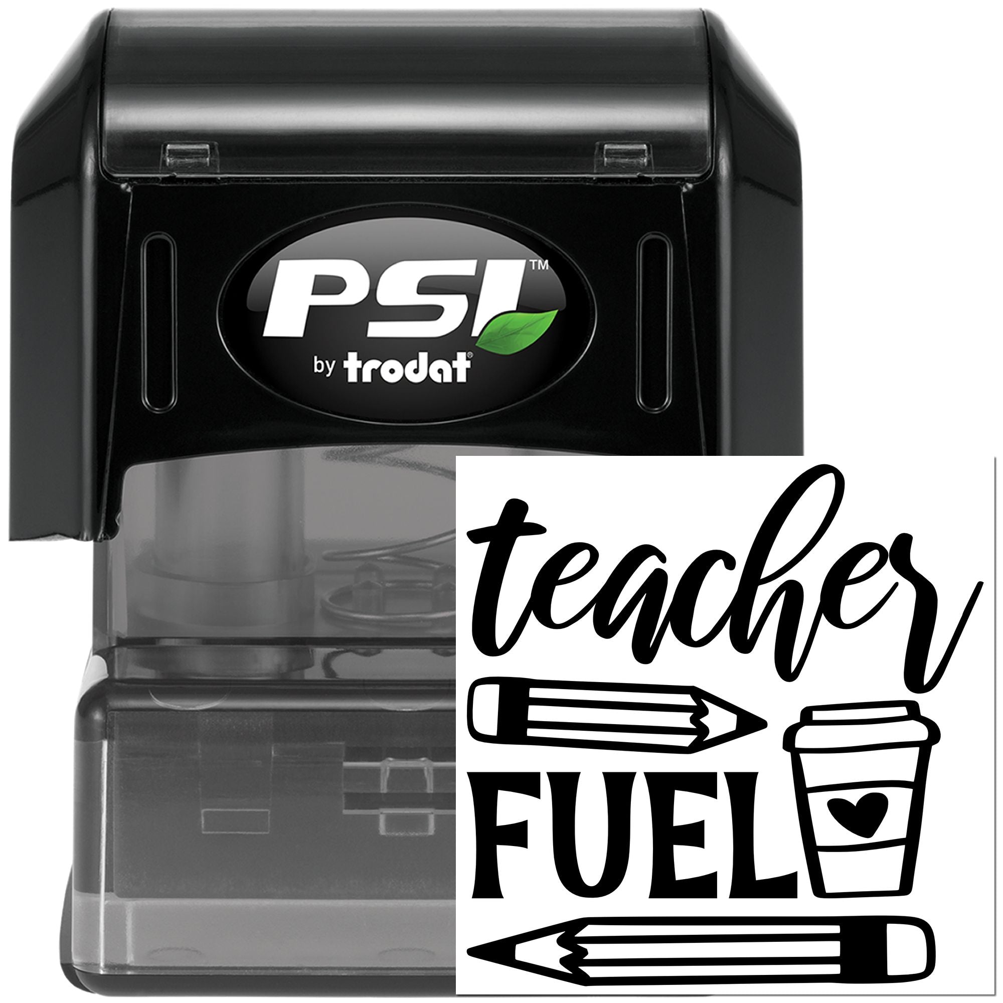 PSI by Trodat self-inking teacher rubber stamp with Teacher Fuel design, pencil, coffee cup and heart icons.