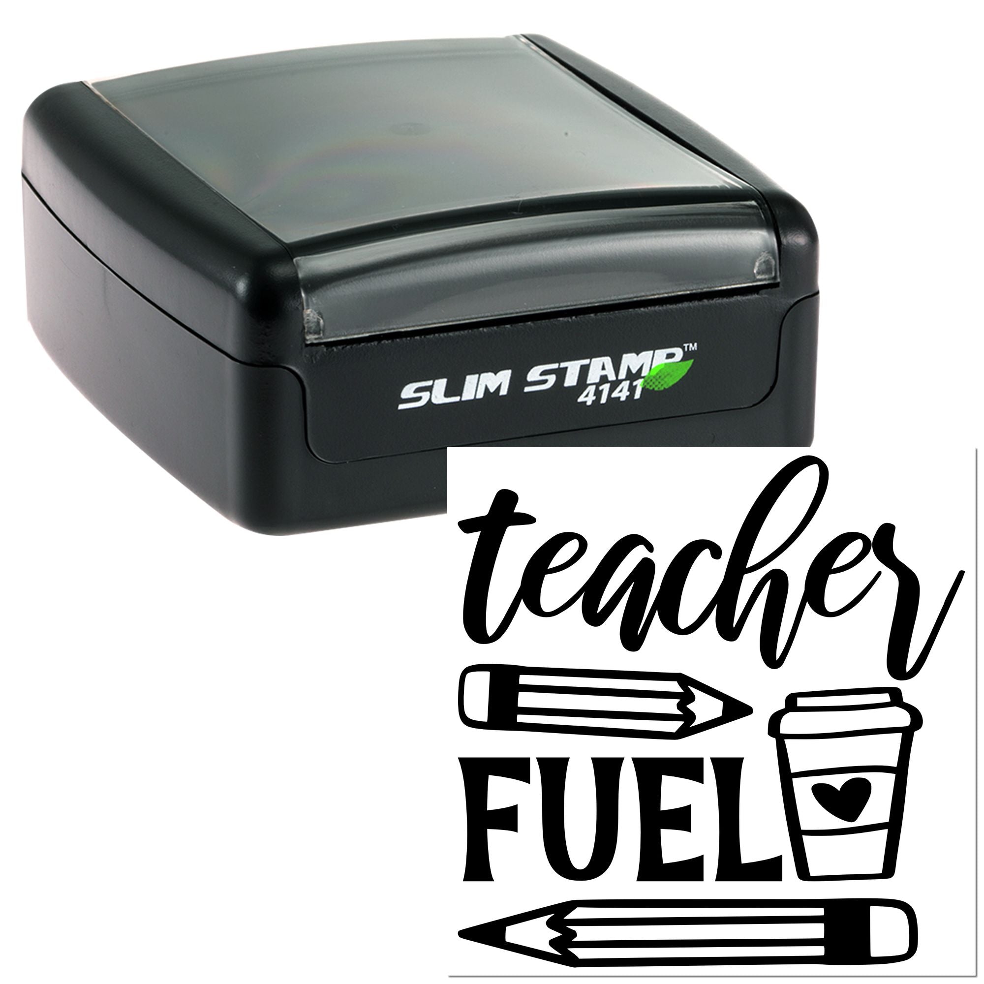 Teacher Fuel self-inking rubber stamp with pencil and coffee cup design, shown on Slim Stamp 4141 black case.