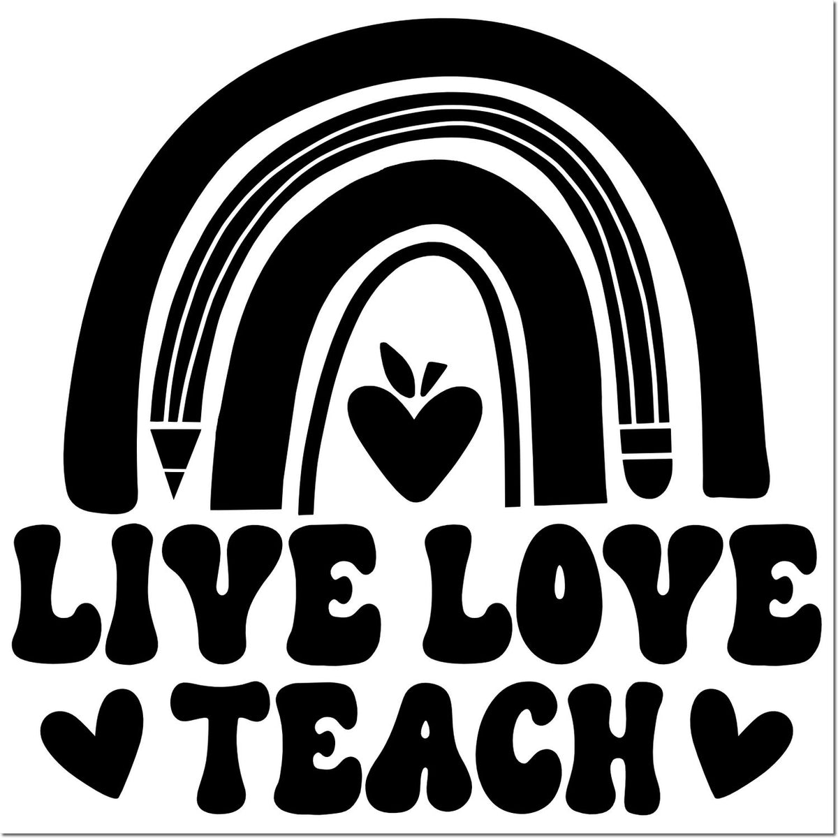 Live Love Teach rainbow and apple rubber stamp design for teacher appreciation crafts, classroom decor, and gifts.