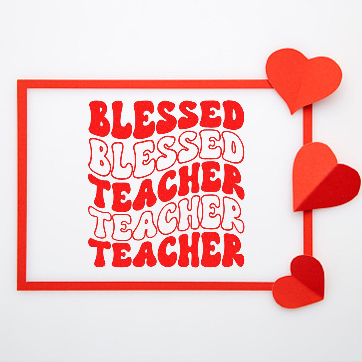 Blessed Teacher rubber stamp with heart accents, ideal for teacher appreciation cards, classroom crafts, and gift packaging.