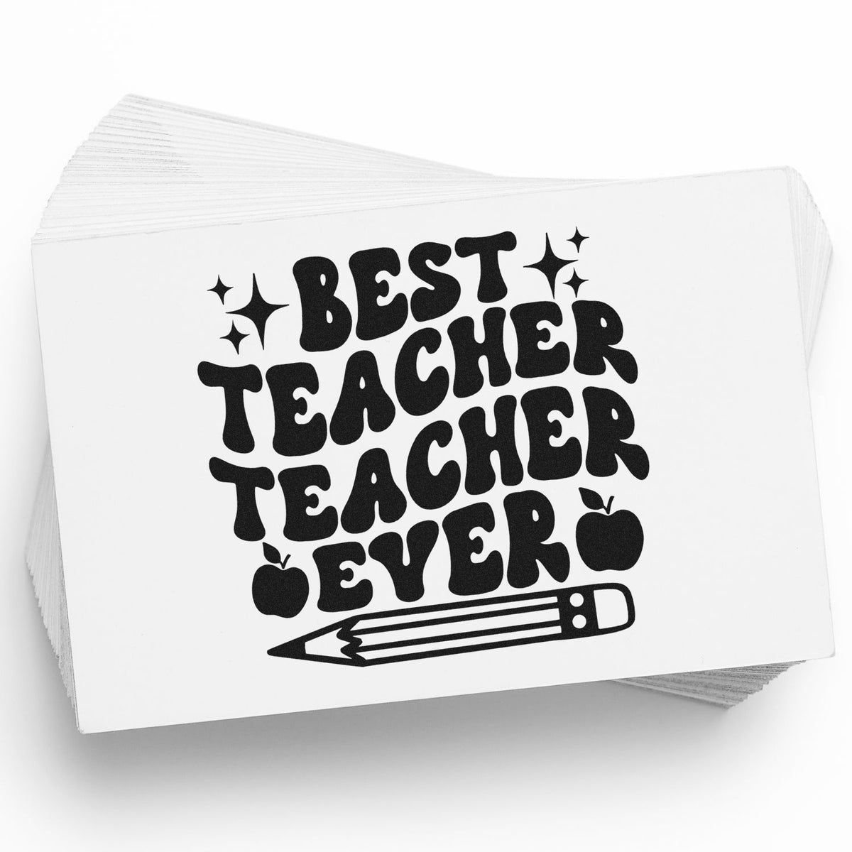 Best Teacher Ever rubber stamp design with stars, apples and pencil for teacher appreciation crafts and classroom gifts.