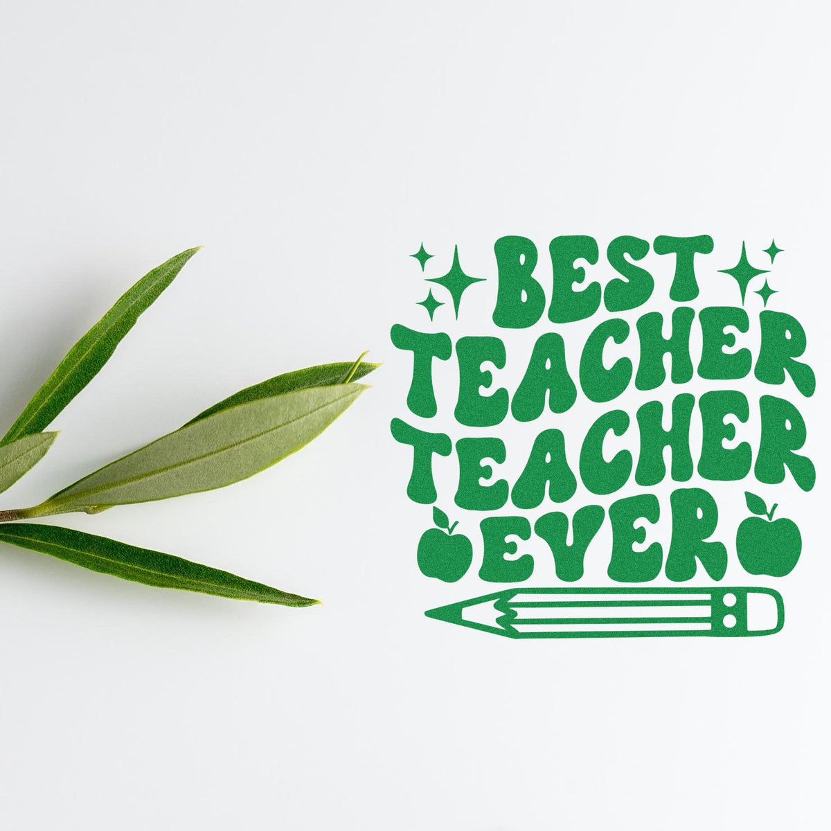 Best Teacher Ever rubber stamp design with apple, pencil and sparkles for teacher appreciation cards and gifts.