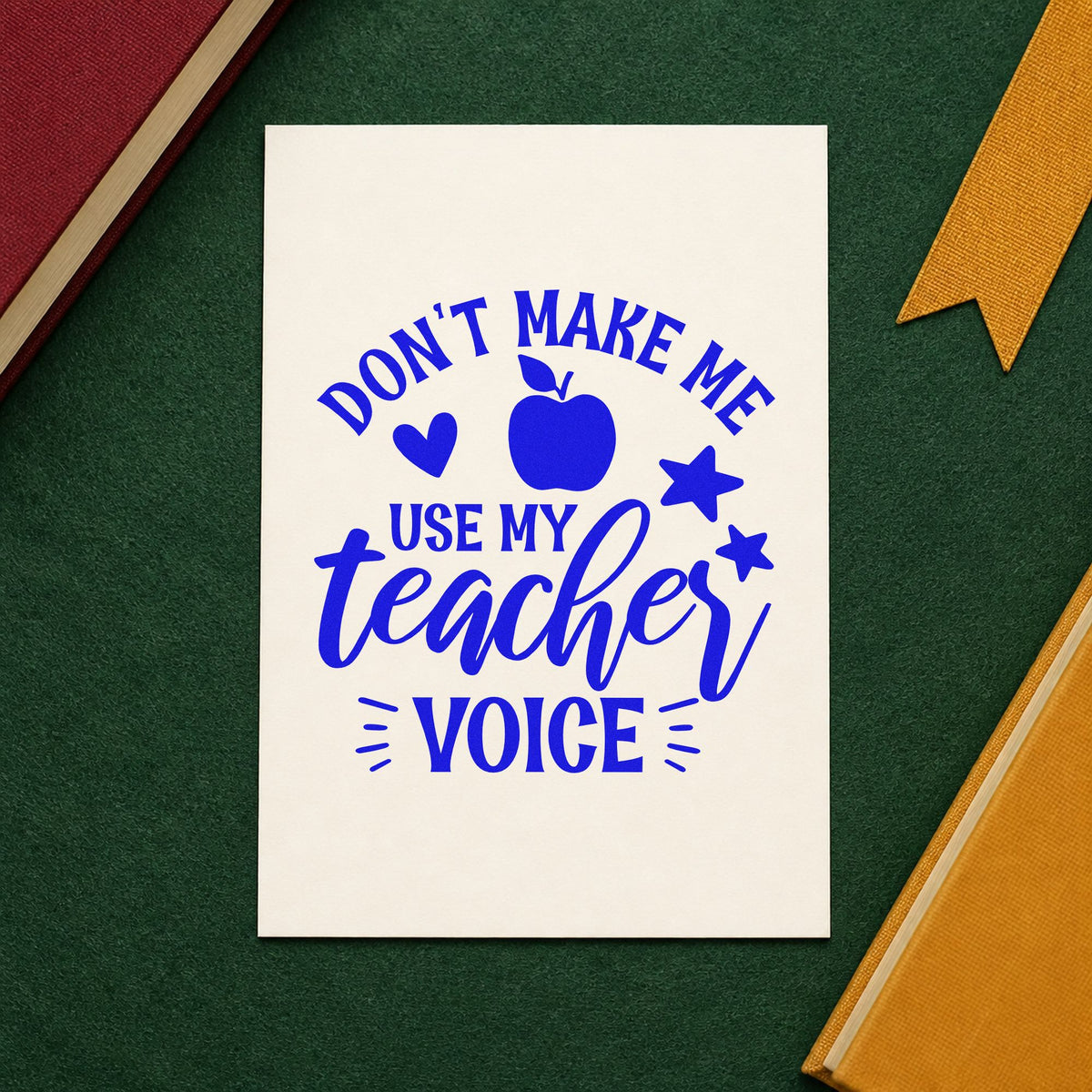 Don't Make Me Use My Teacher Voice Apple Self-Inking Stamp in use 5