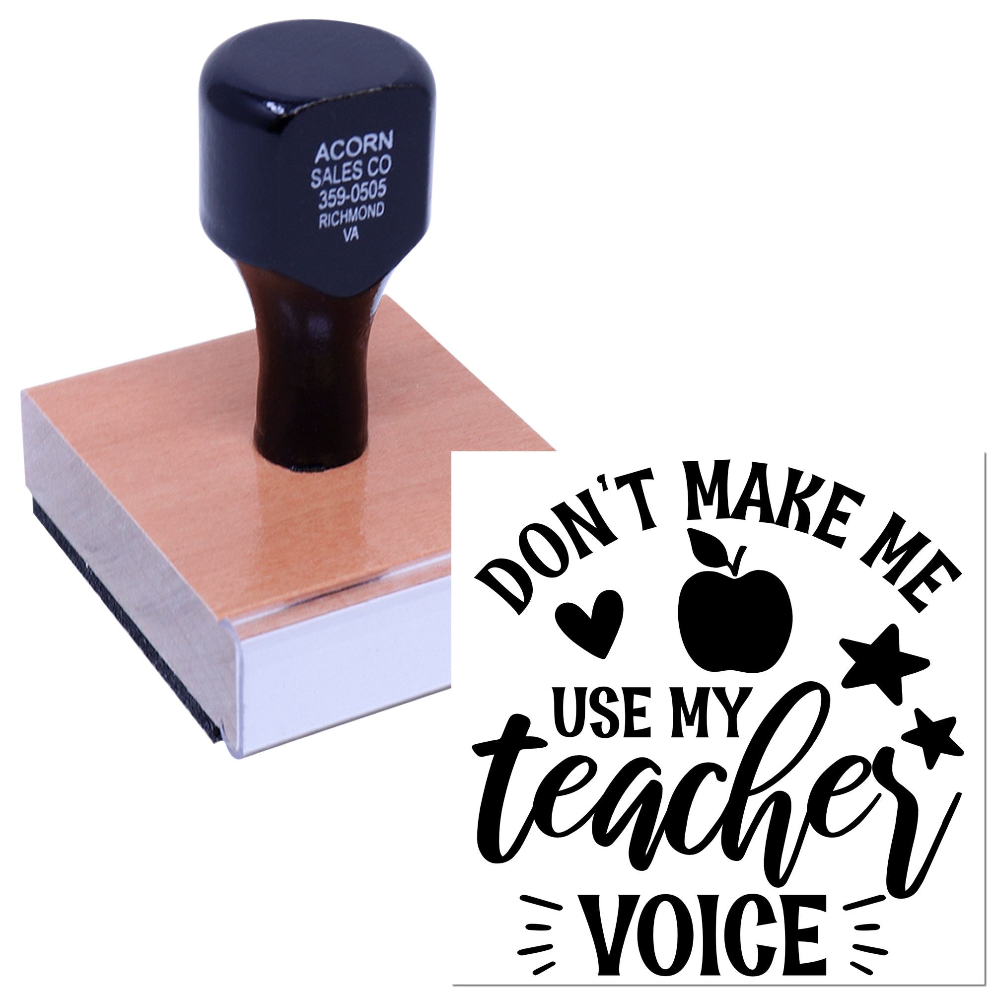 Personalized rubber stamp with Dont Make Me Use My Teacher Voice design for classroom behavior management and teacher rewards.