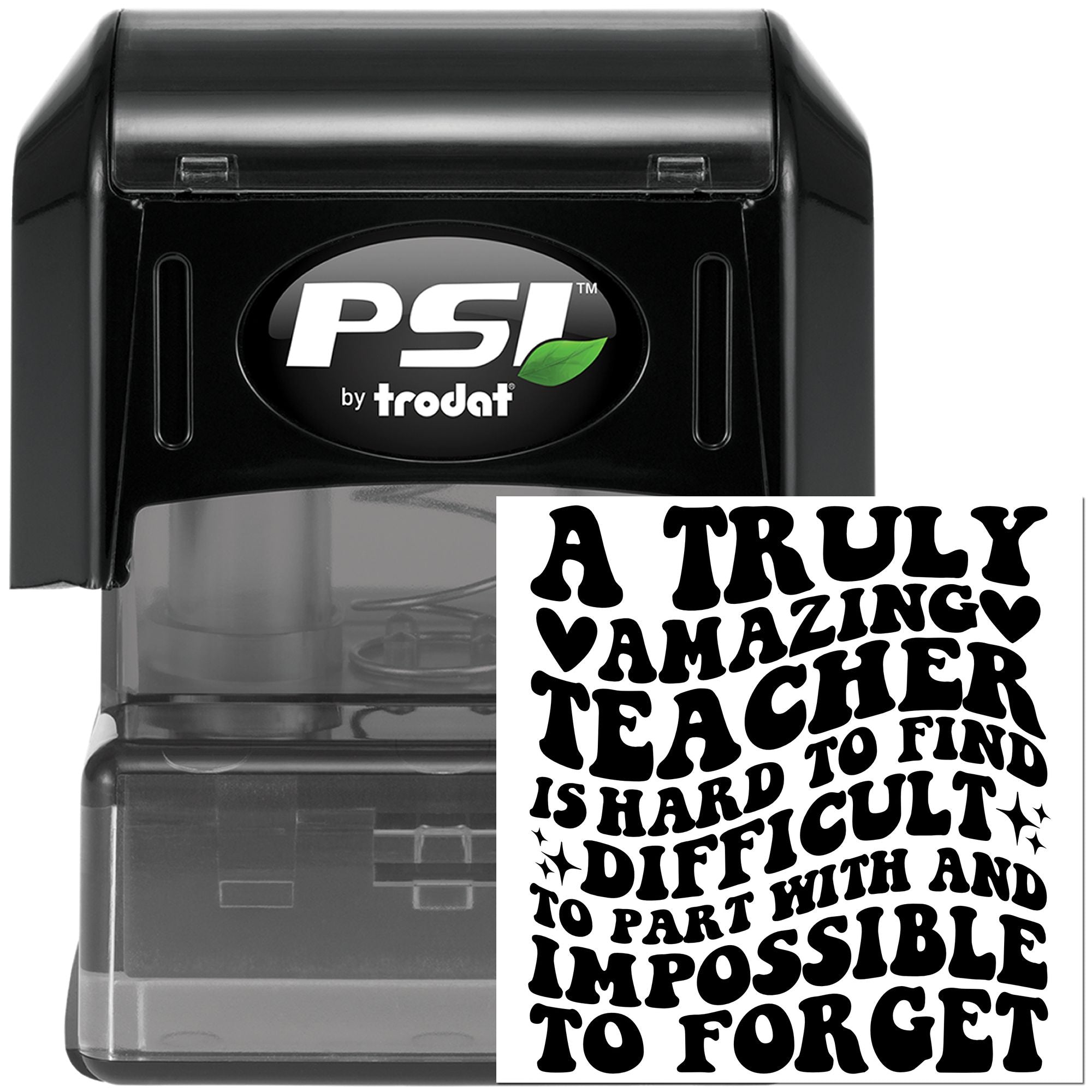 PSI by Trodat self-inking rubber stamp with A Truly Amazing Teacher design for classroom recognition and appreciation.