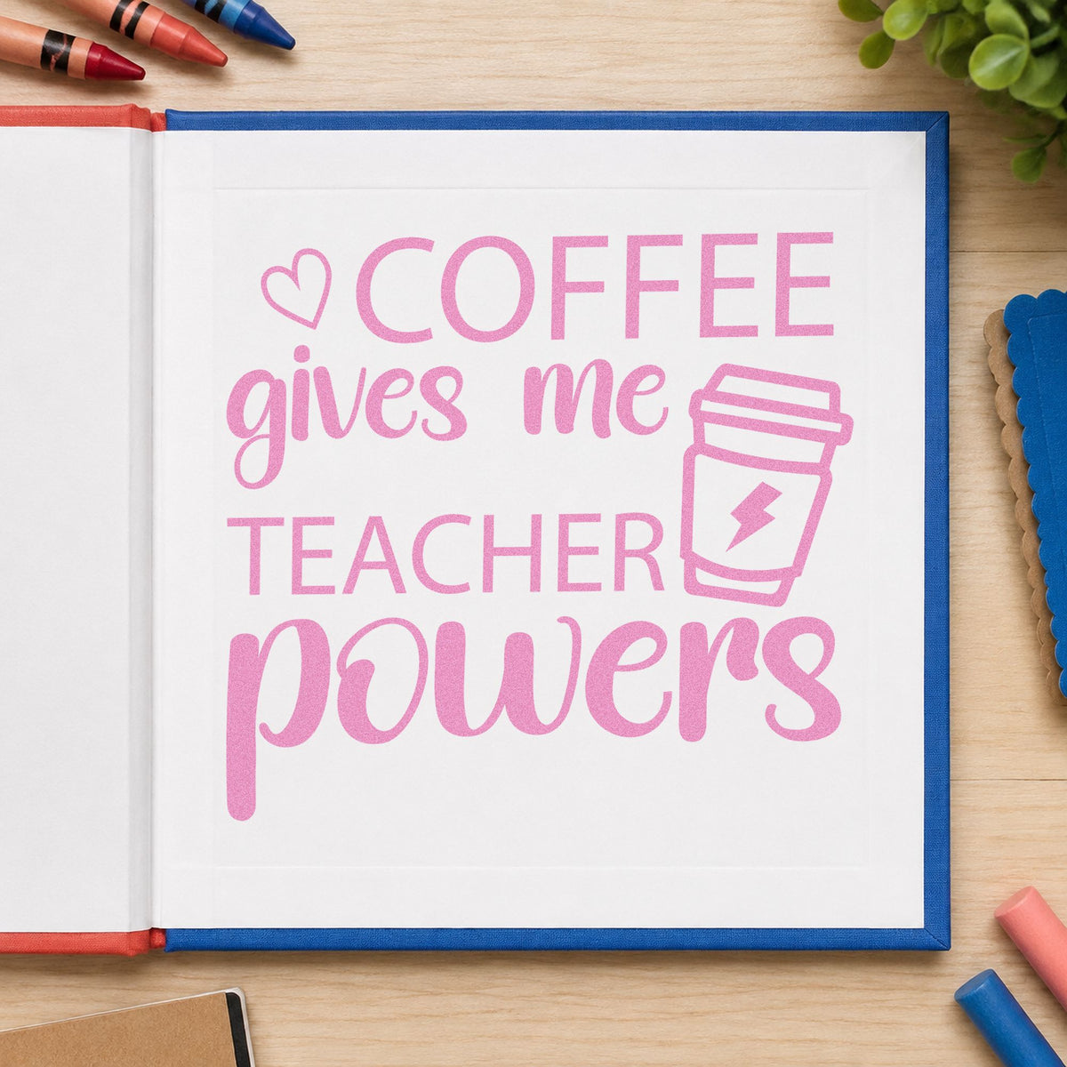 Coffee Gives Me Teacher Powers craft stamp in purple ink on cardstock, an easy option for energy kit tags.