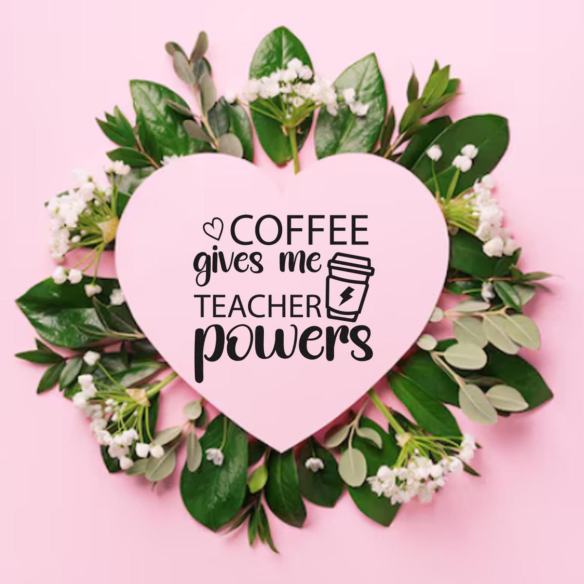 Coffee Gives Me Teacher Powers With Hearts Pre-Inked Stamp – PSI imprint stamped in black ink. “Coffee Gives Me Teacher Powers” features a takeaway cup with a lightning bolt and a heart.