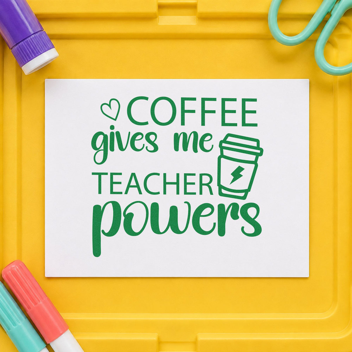 Coffee Gives Me Teacher Powers craft stamp imprint in green ink on a handmade project, one idea being framed socket wall.