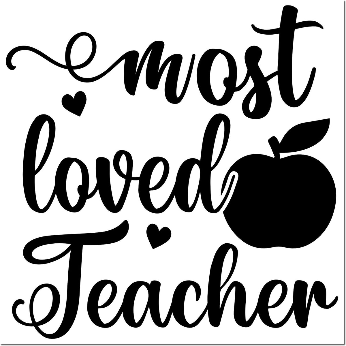 Most Loved Teacher rubber stamp design with apple and hearts for teacher appreciation gifts and classroom projects.