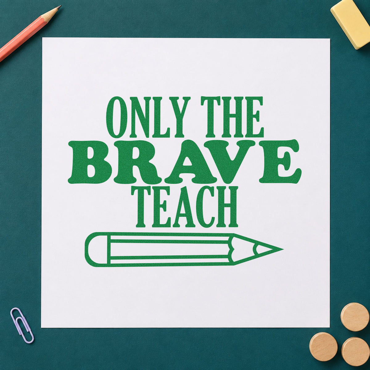 Duo Hand Only Brave Teach Horizontal Pencil Rubber Stamp in use 3